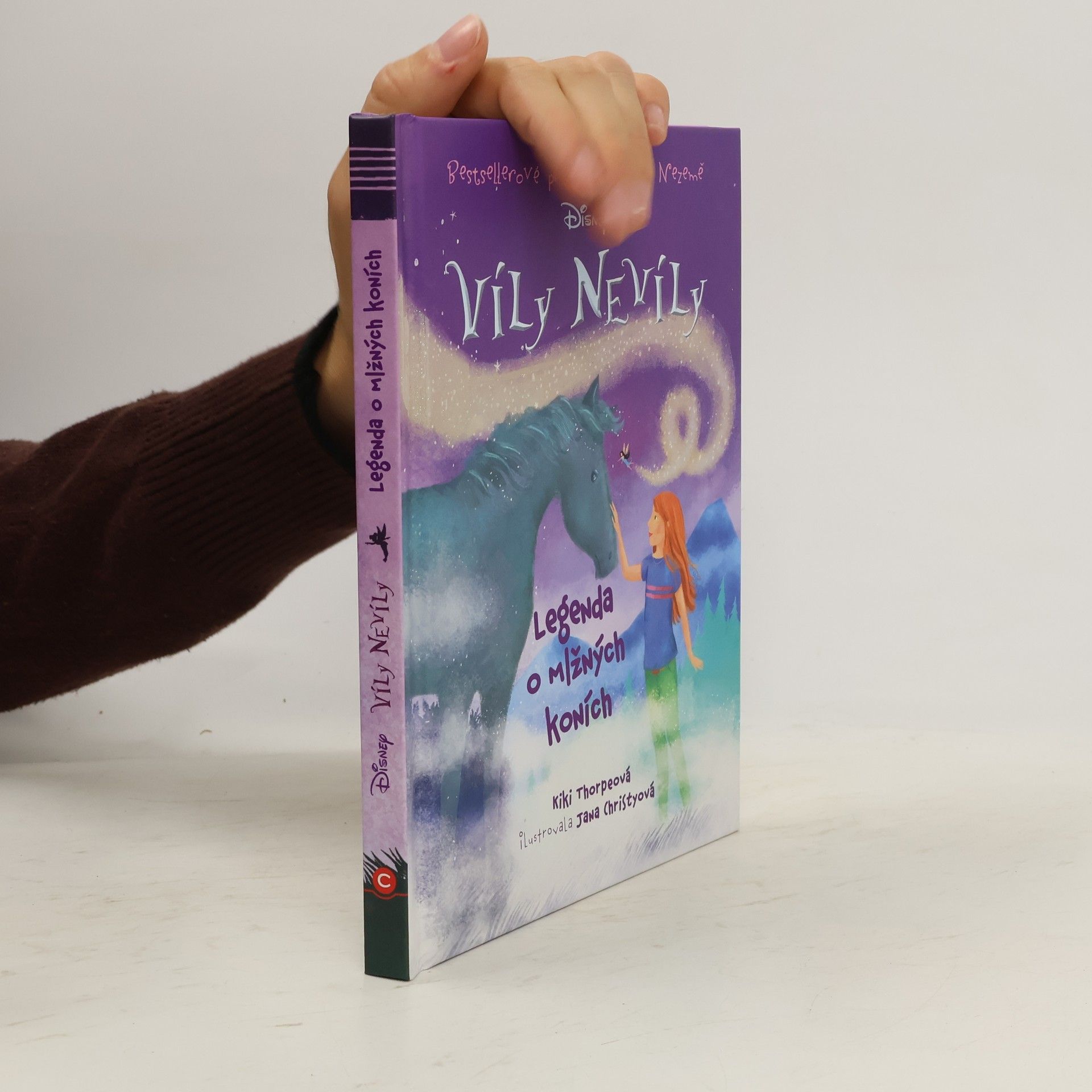 Kiki Thorpe Víly Nevíly : bestsellerové příběhy ze Země Nezemě. Legenda o mlžných koních