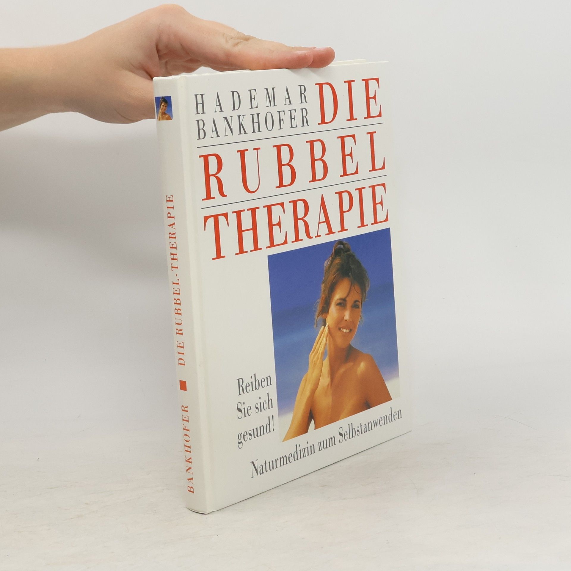 Hademar Bankhofer Die Rubbel Therapie