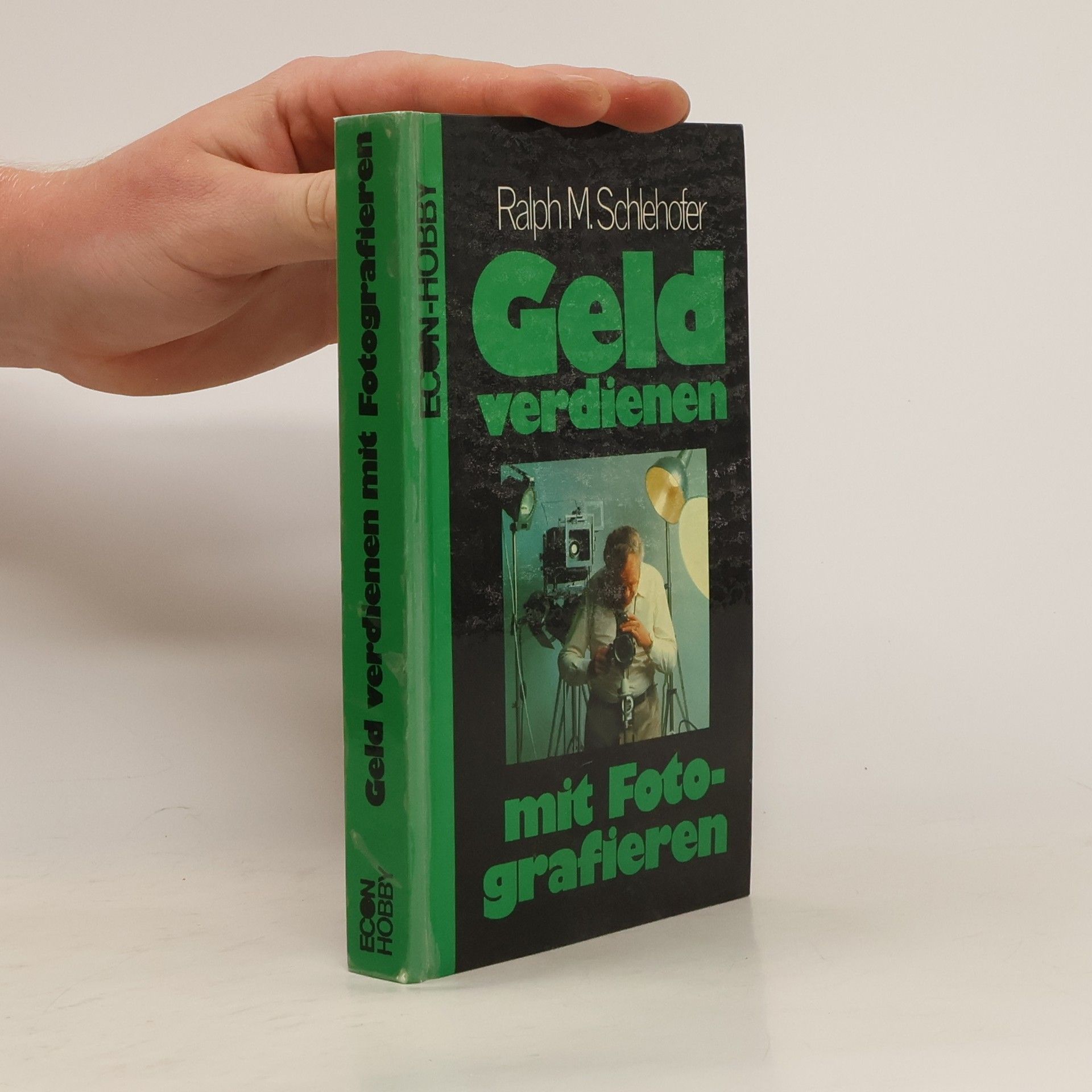 Ralph M. Schlehofer Geld verdienen mit Fotografieren