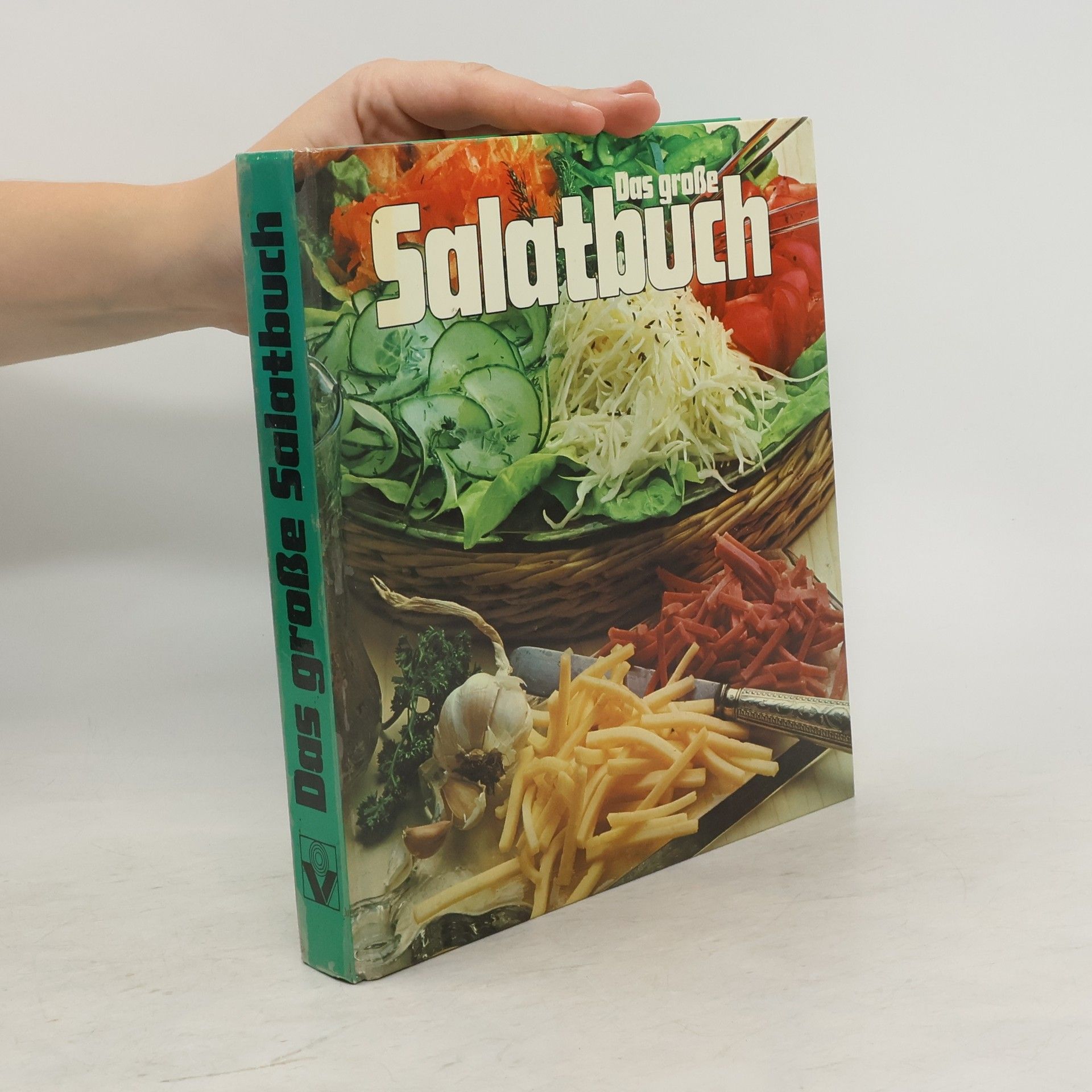 Irmgard Kohl  Das grosse Salatbuch
