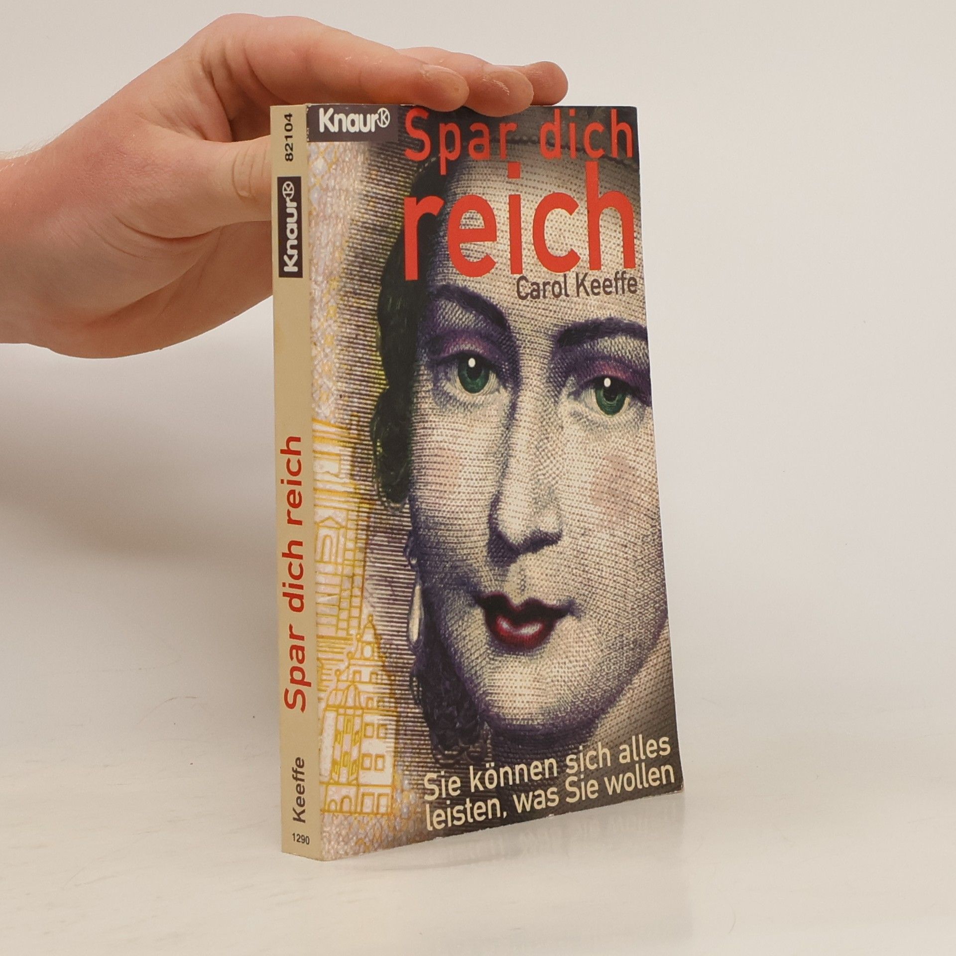 Carol Keeffe Spar dich reich