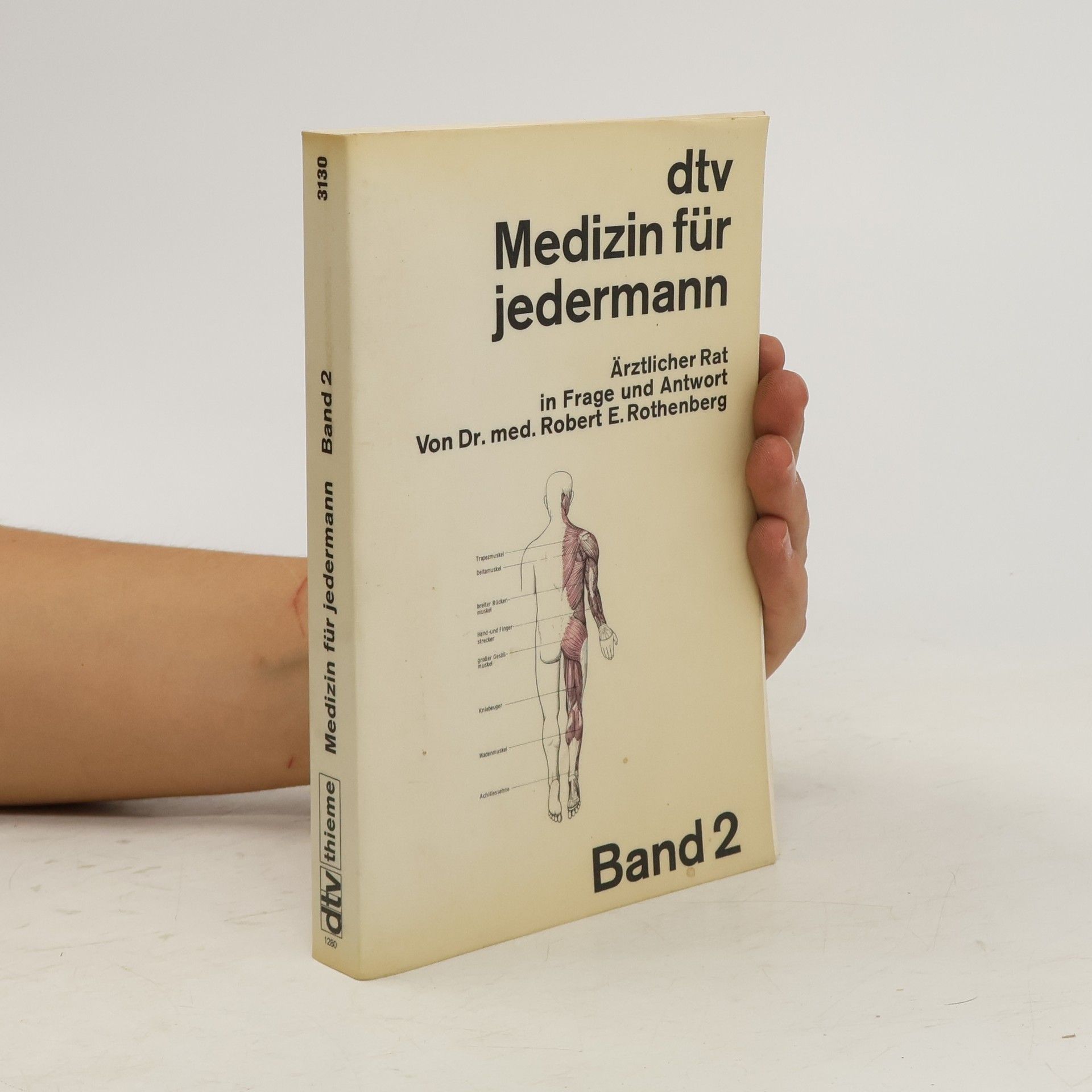 Robert E. Rothenberg Medizin für jedermann