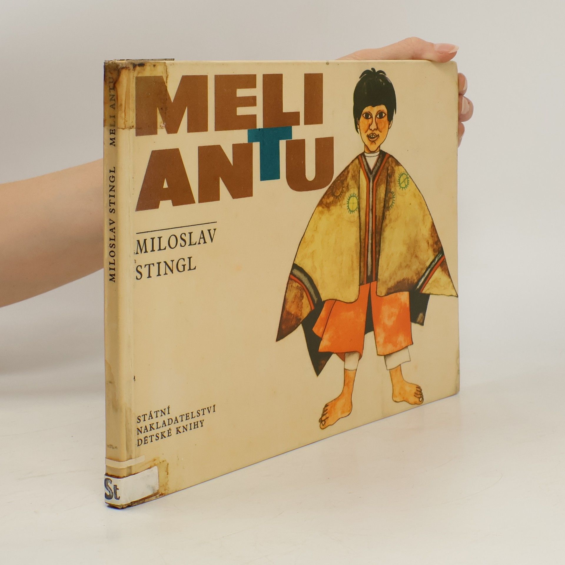 Miloslav Stingl Meli Antu, tvůj kamarád z Chile