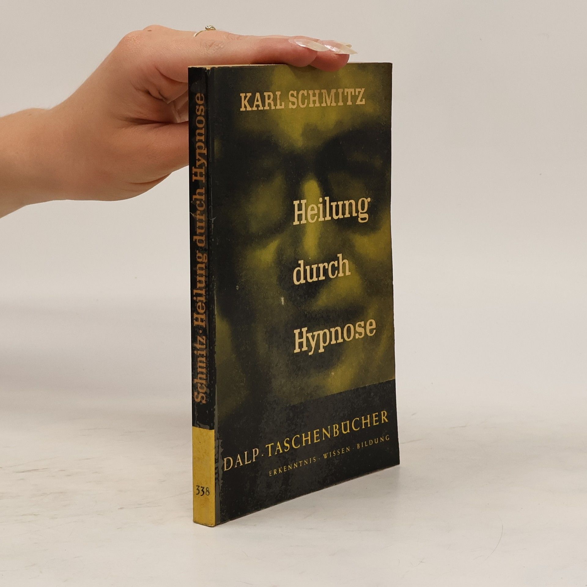 Karl Schmitz Heilung durch Hypnose
