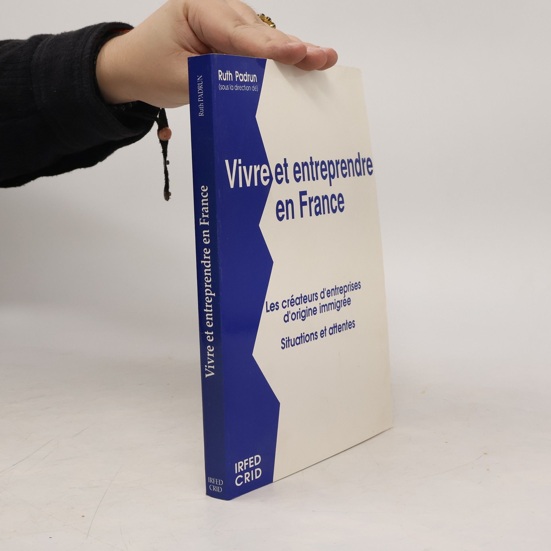 Ruth Padrun Vivre et entreprendre en France