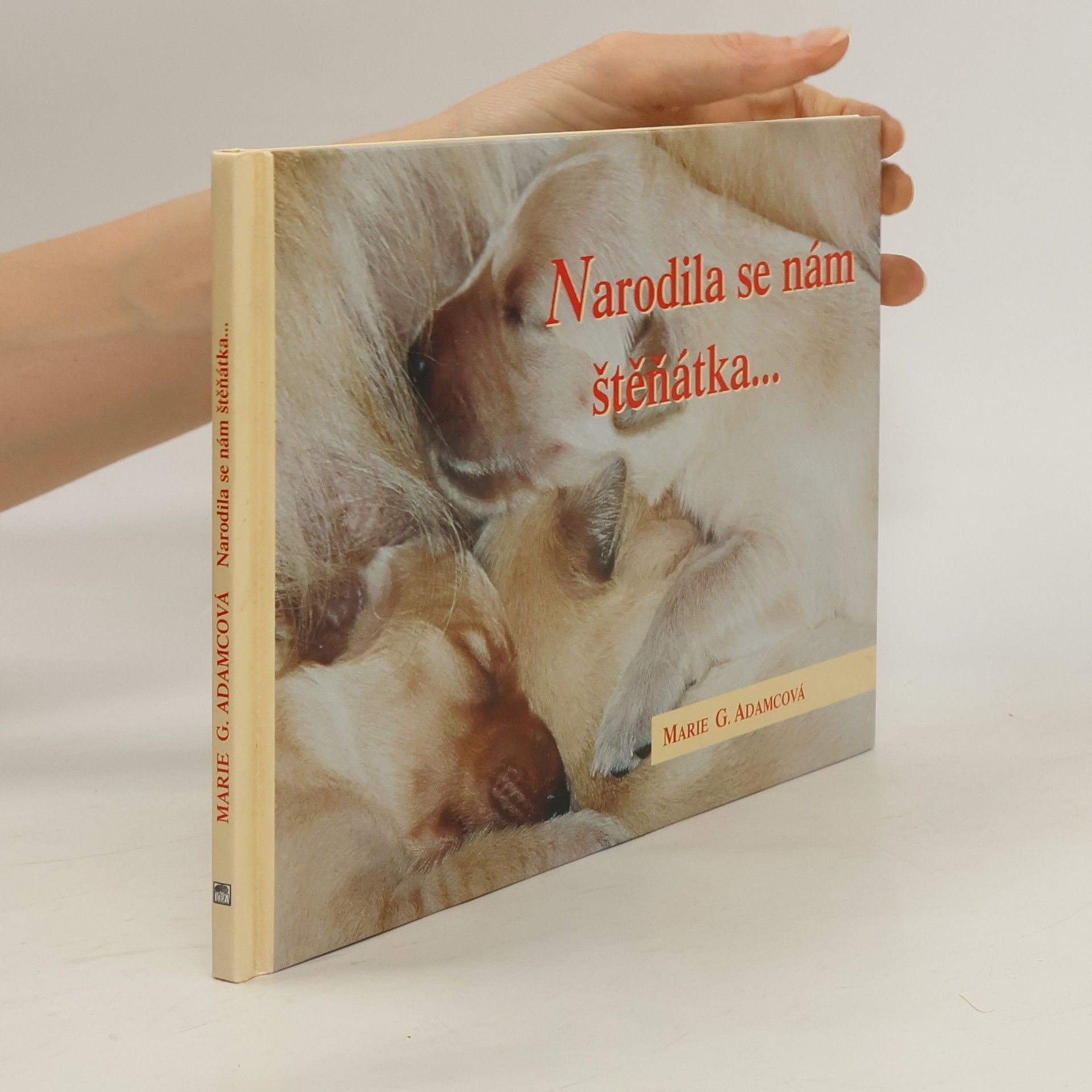 Marie G. Adamcová Narodila se nám štěňátka