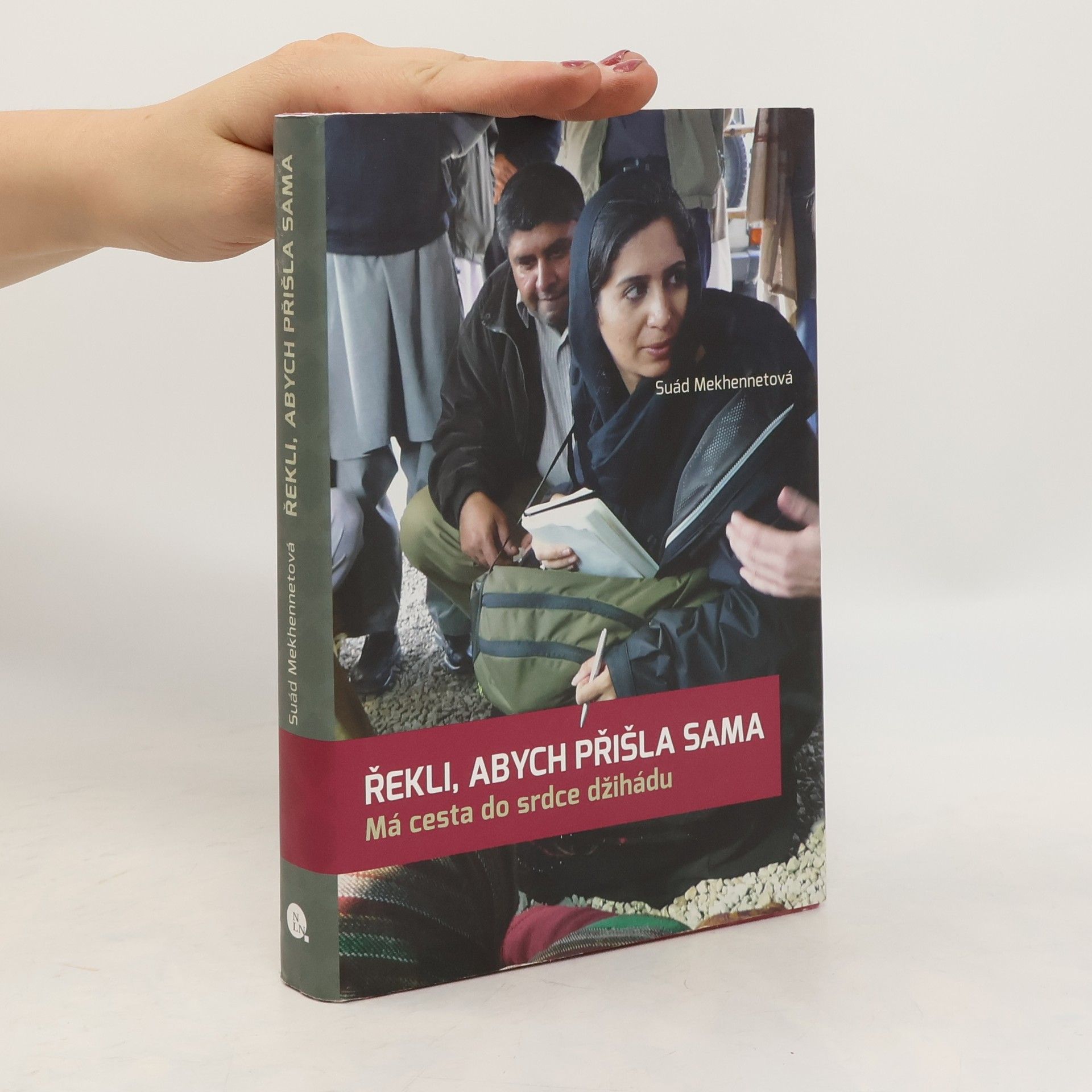Souad Mekhennet Řekli, abych přišla sama : má cesta do srdce džihádu