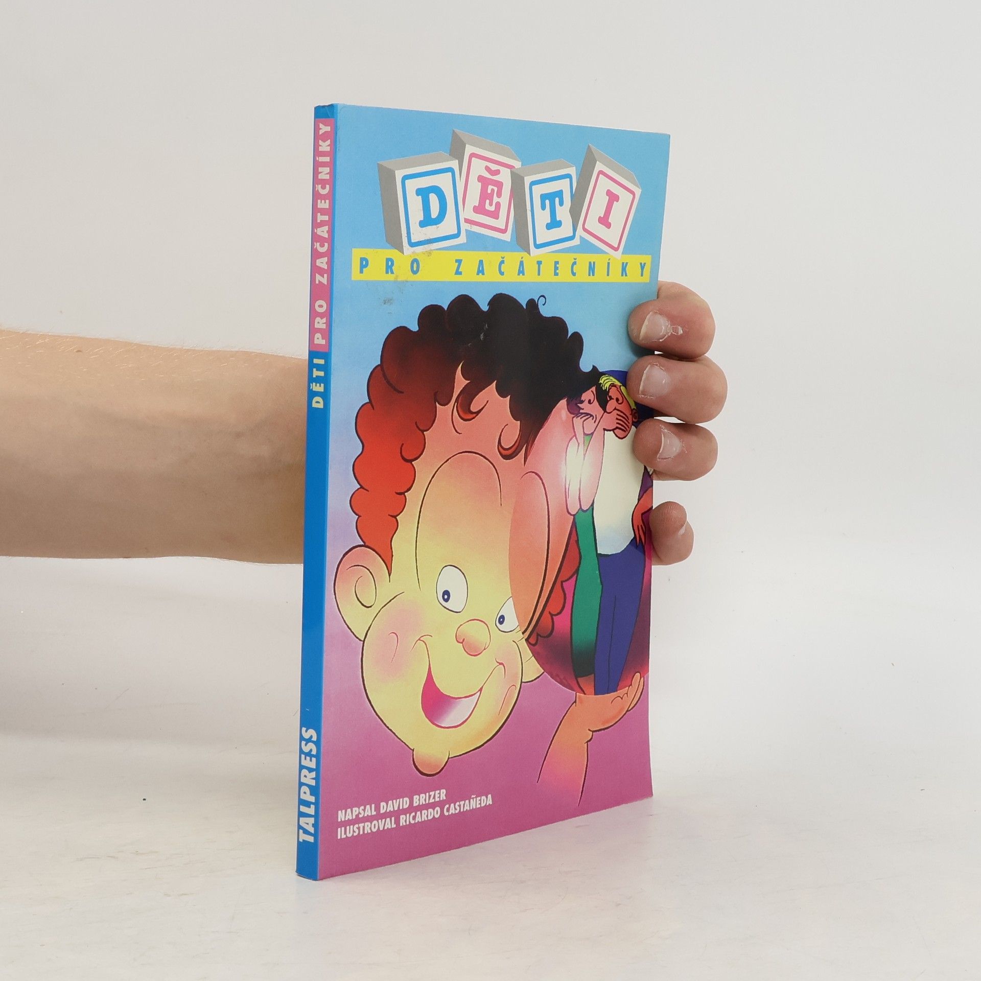 David A. Brizer Děti pro začátečníky