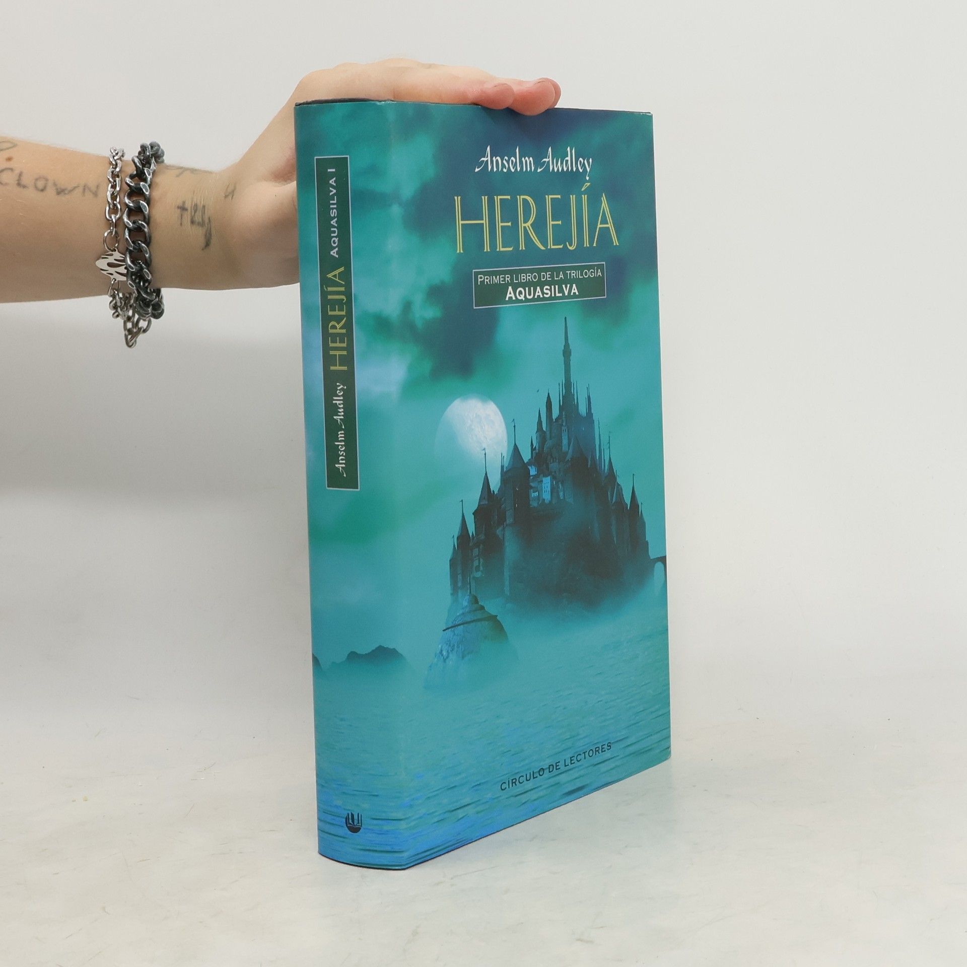 Anselm Audley Aquasilva - 1: Herejía