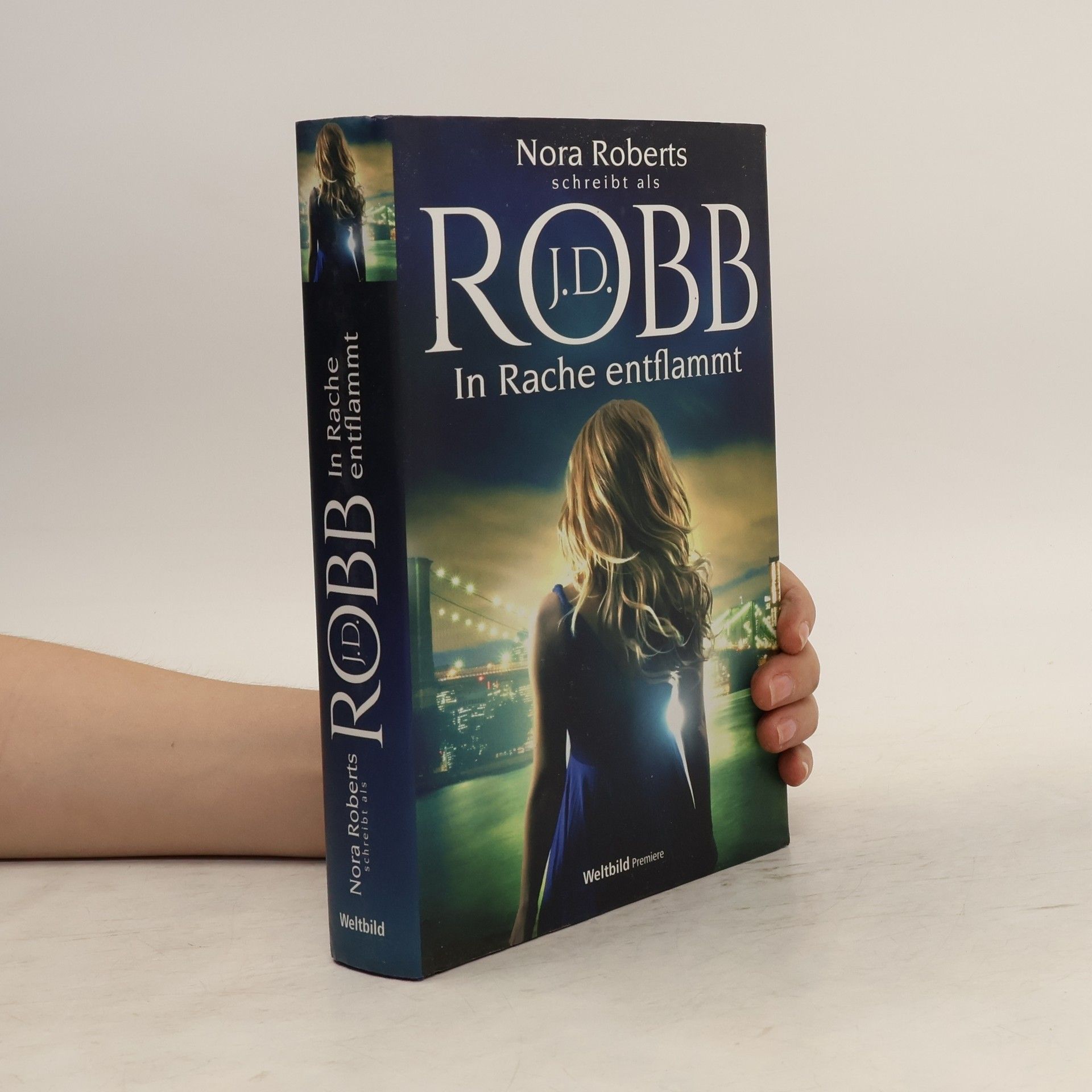 Nora Roberts In Rache entflammt