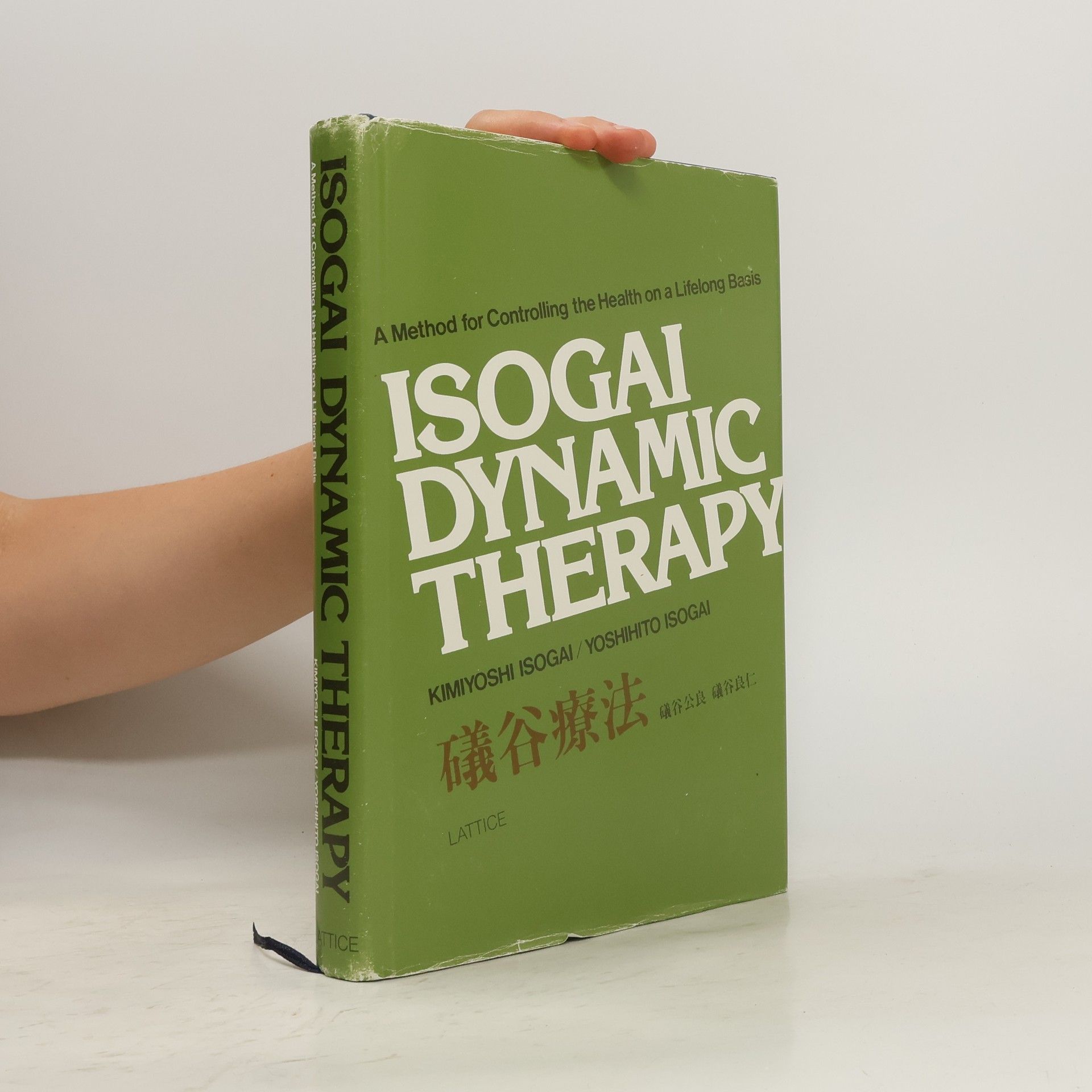 Kimiyoshi Isogai Isogai Dynamic Therapy