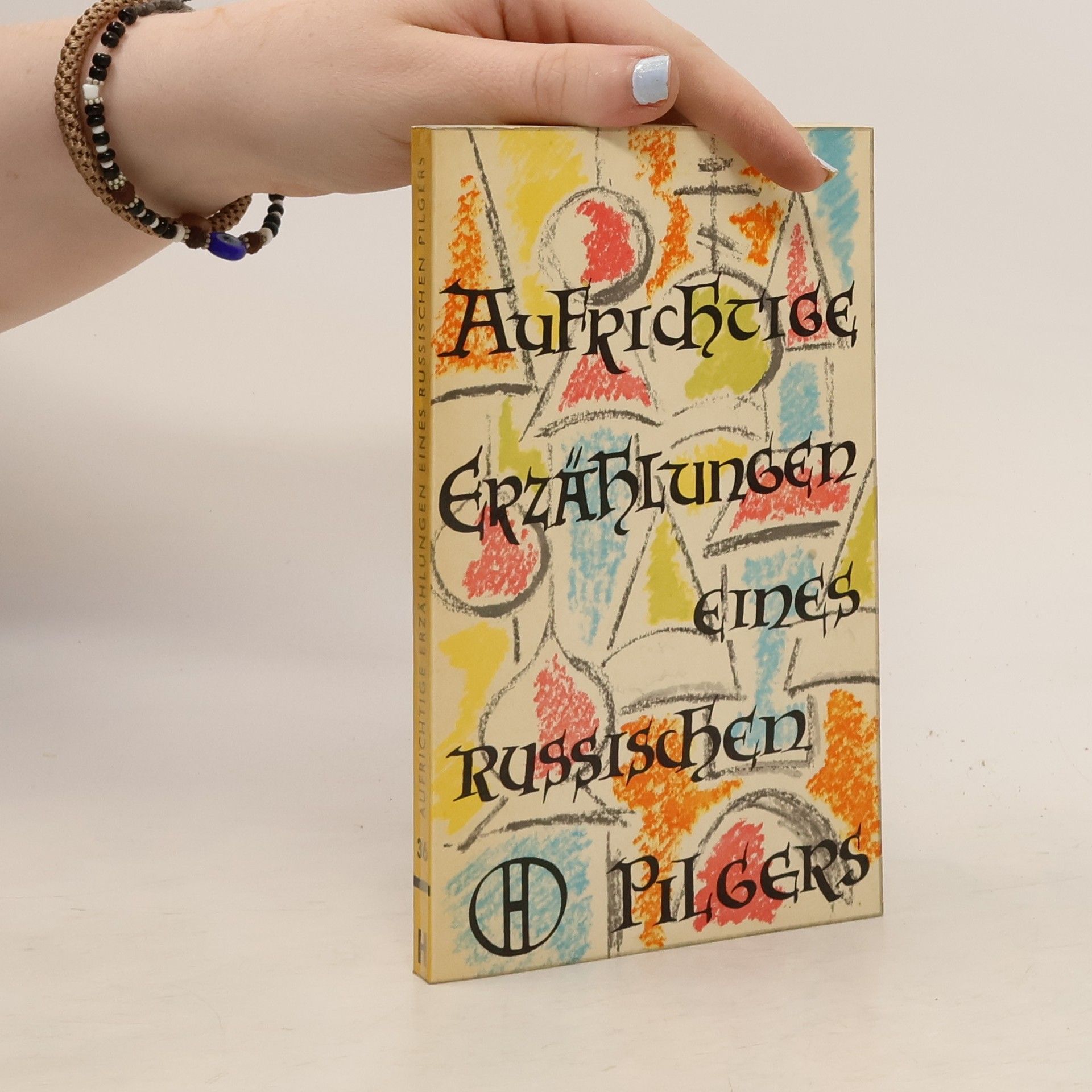 Collectif d'auteurs Aufrichtige Erzählungen eines russischen Pilgers