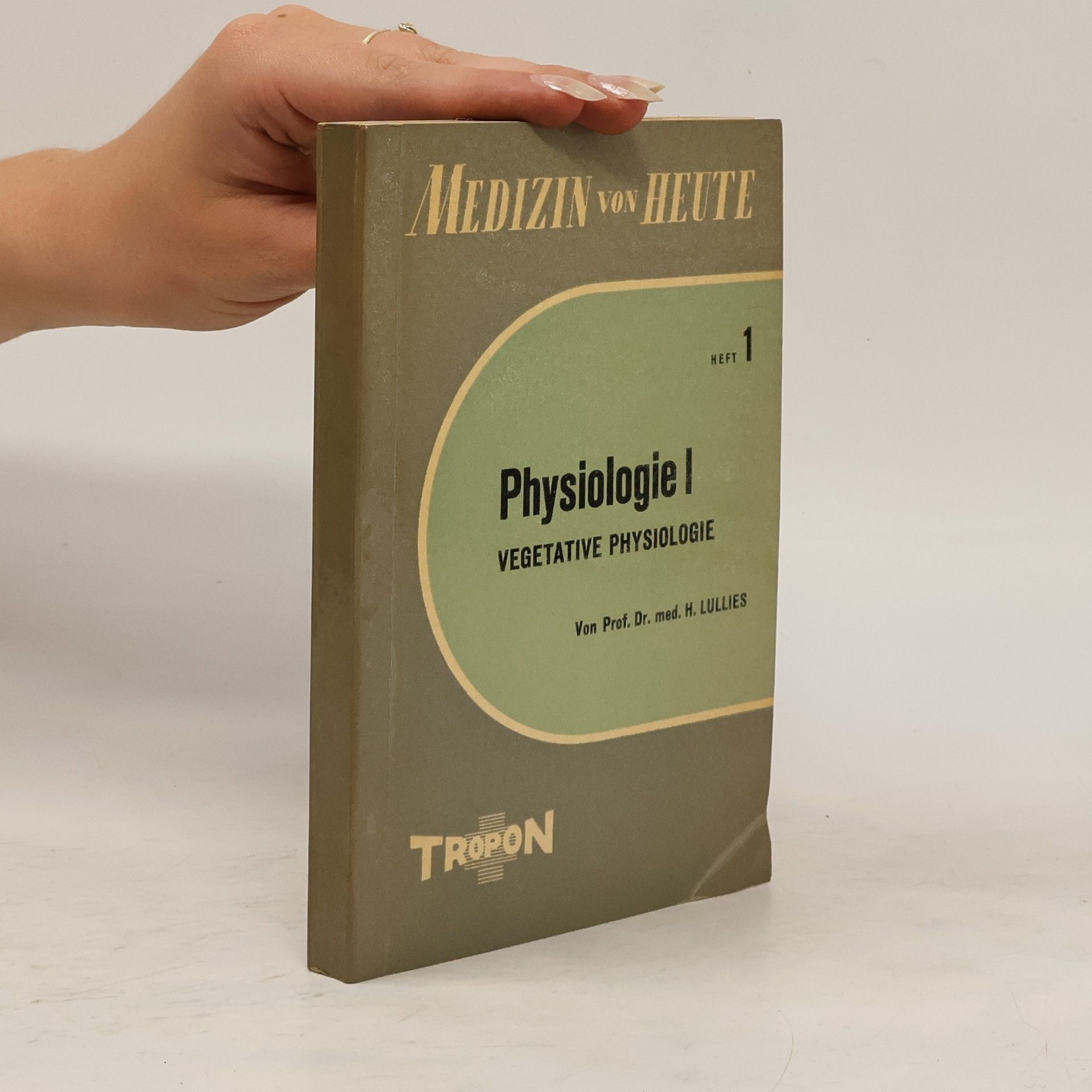 Autorenkollektiv Physiologie. Vegetative Physiologie I