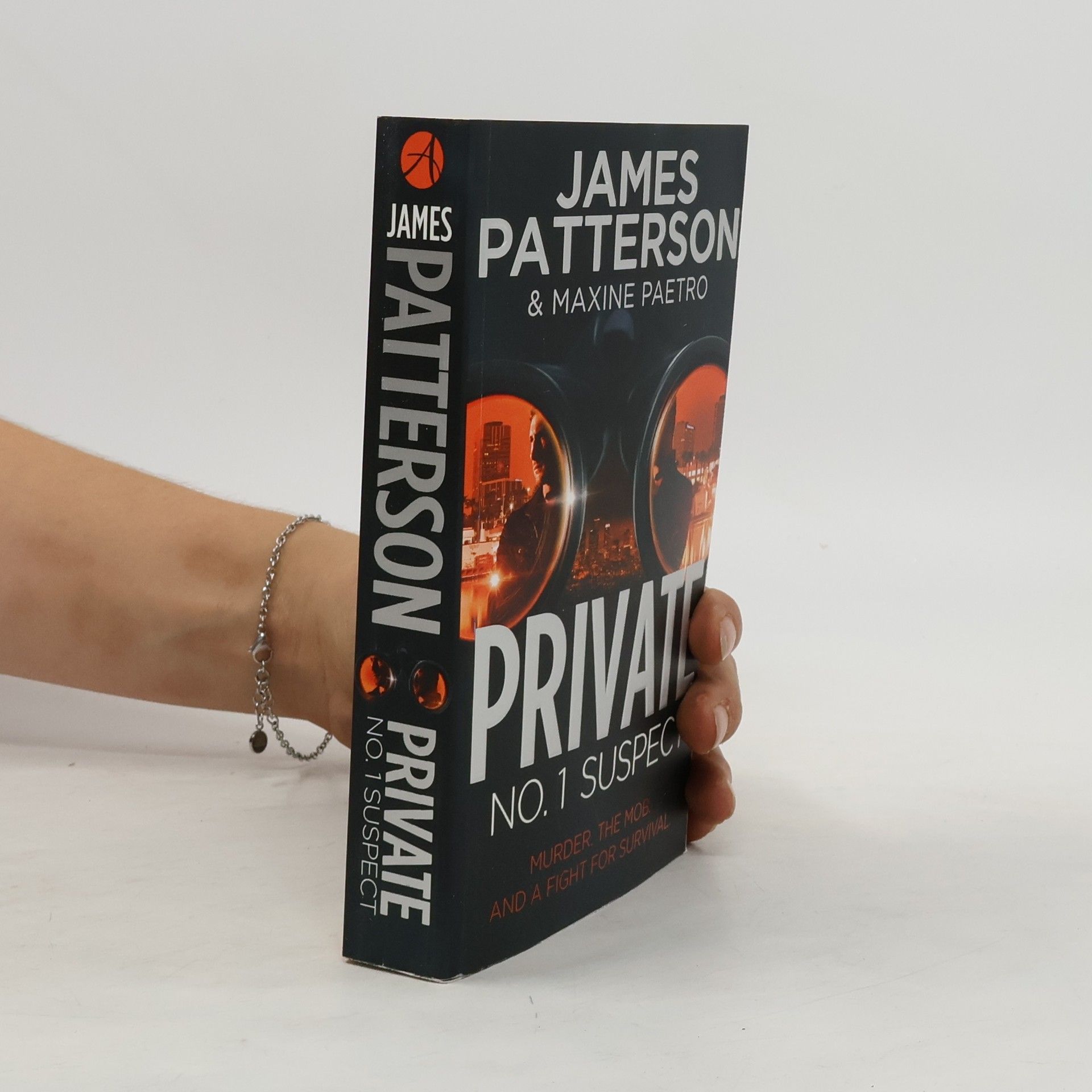 James Patterson Private. No. 1 Suspect