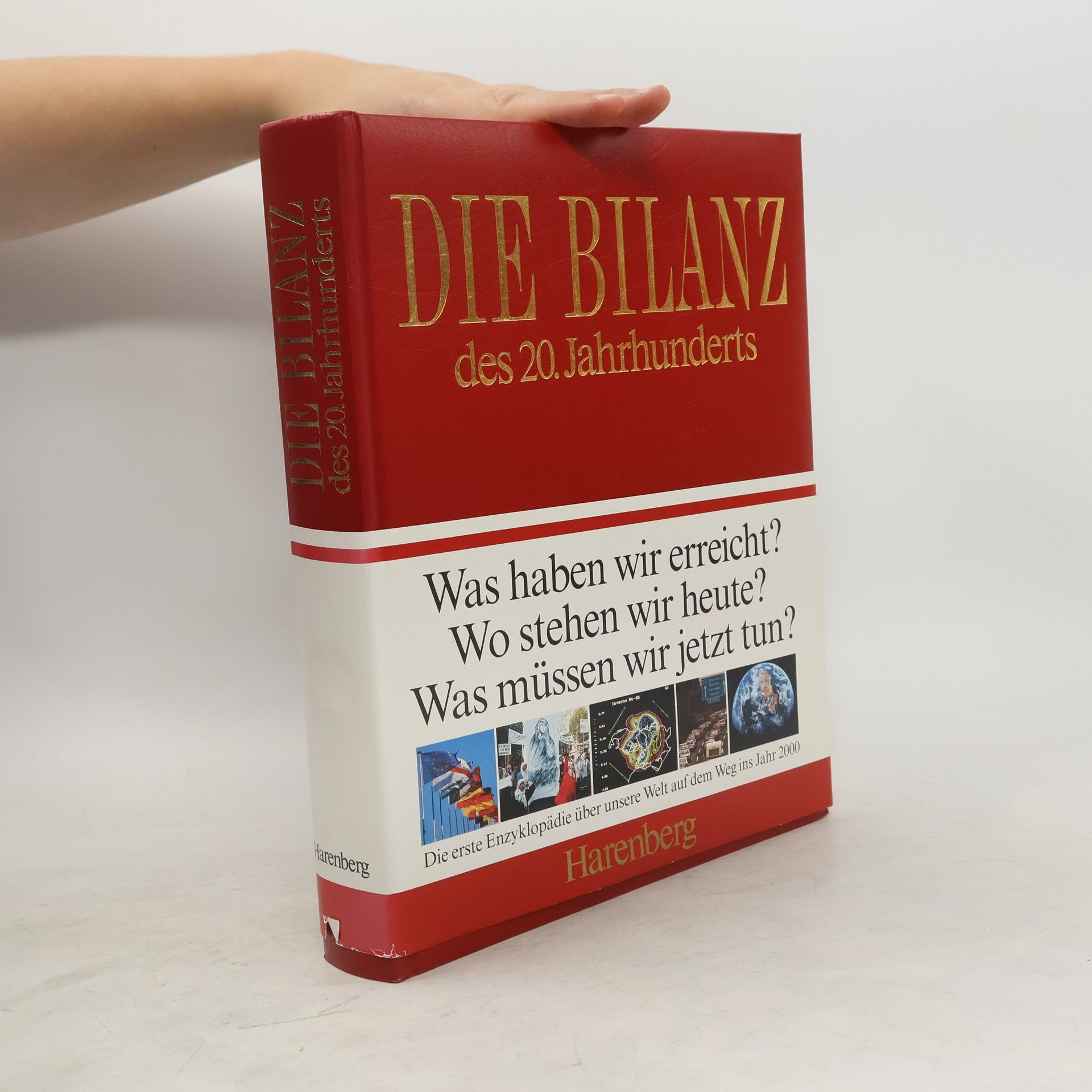 Autorenkollektiv Die Bilanz des 20. Jahrhunderts