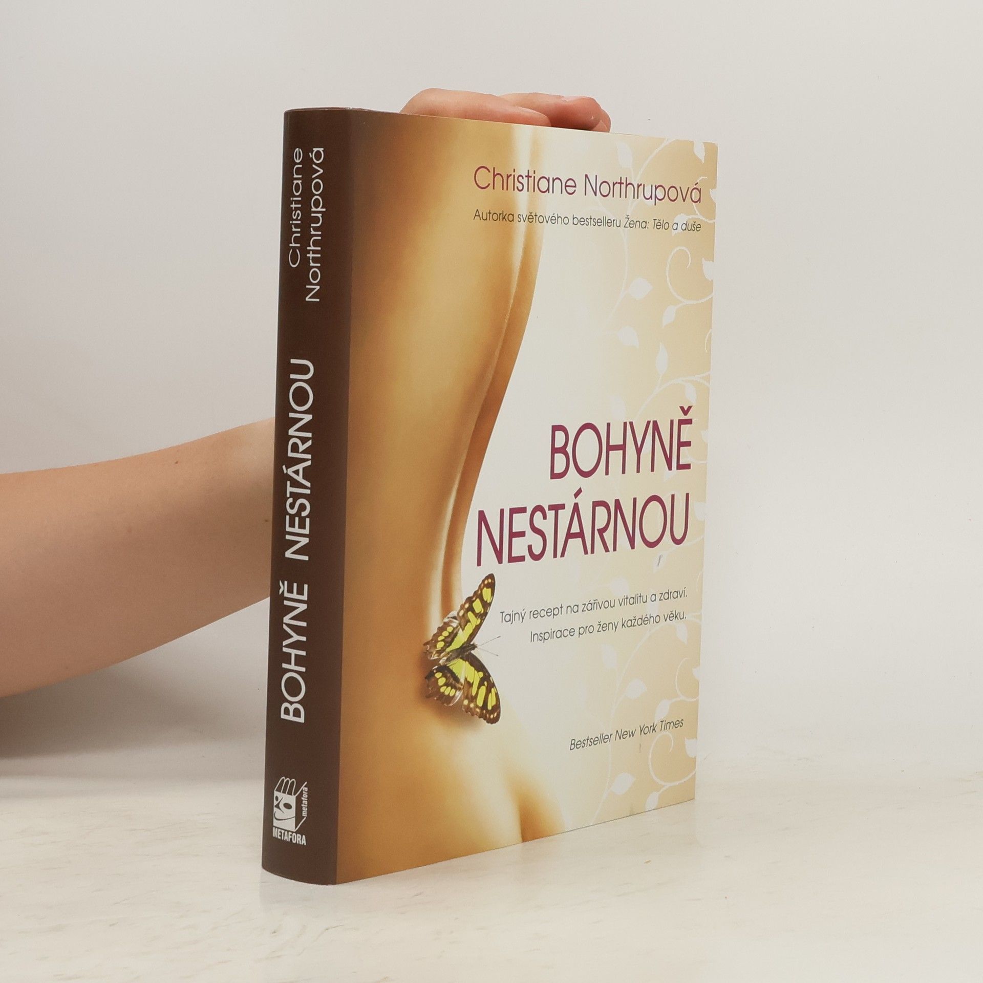 Christiane Northrup Bohyně nestárnou