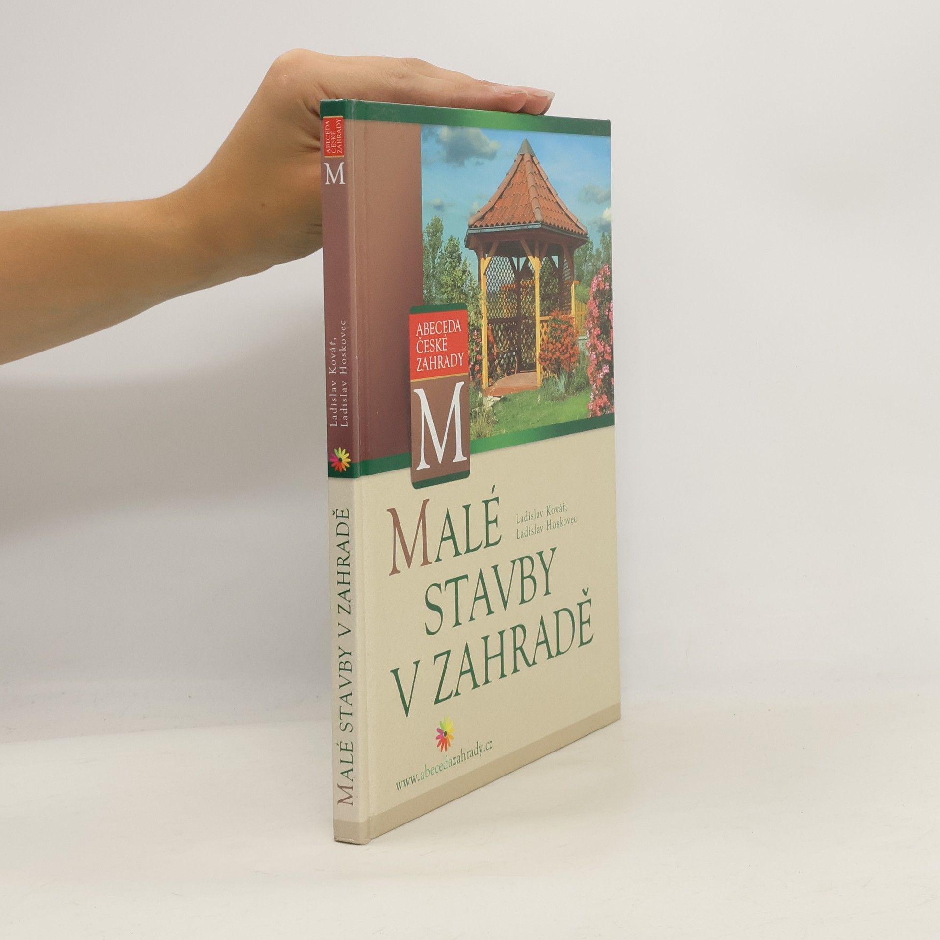 Ladislav Kovář Malé stavby v zahradě