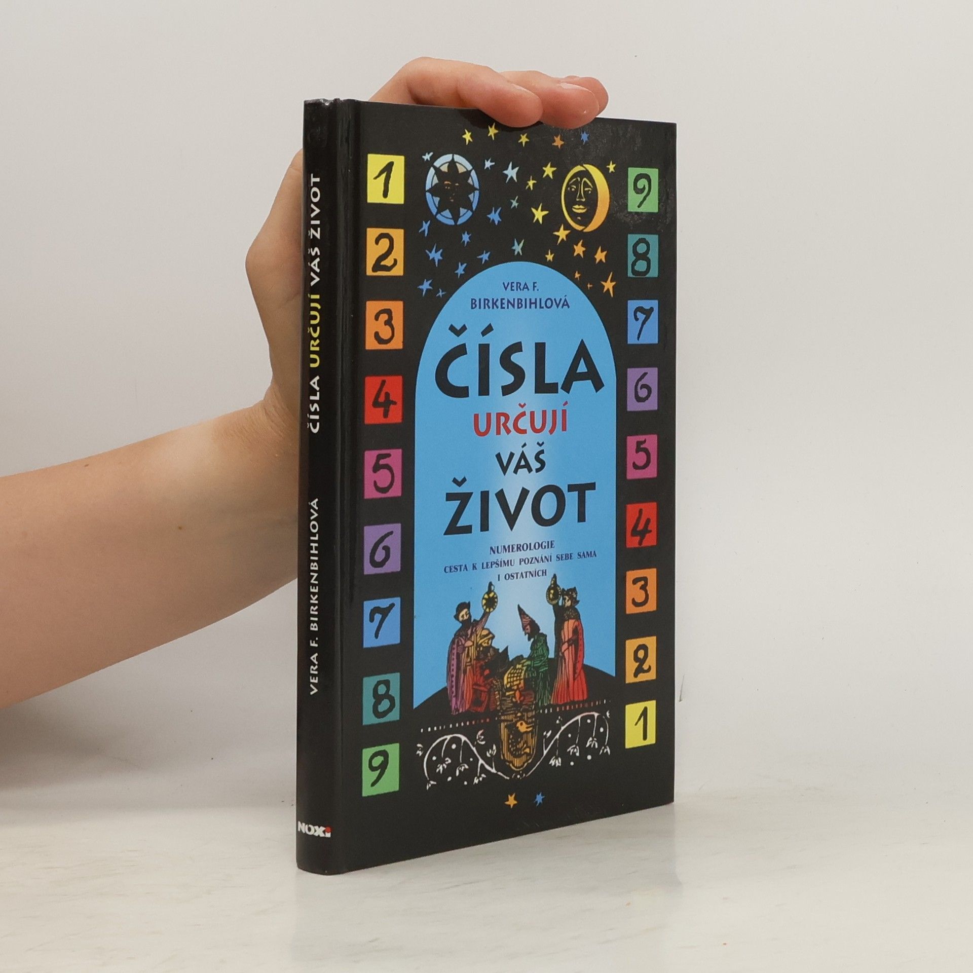 Vera Birkenbihl Čísla určují váš život