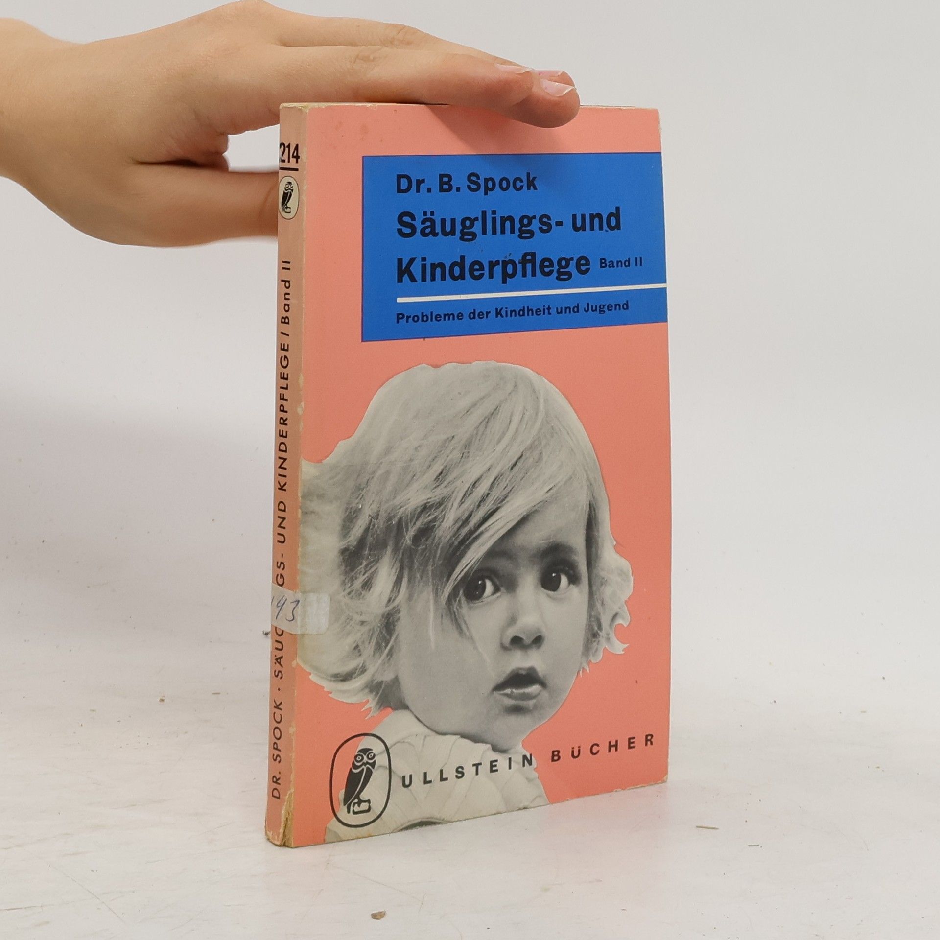 Dr. Benjamin Spock Säuglings- und Kinderpflege. Band II