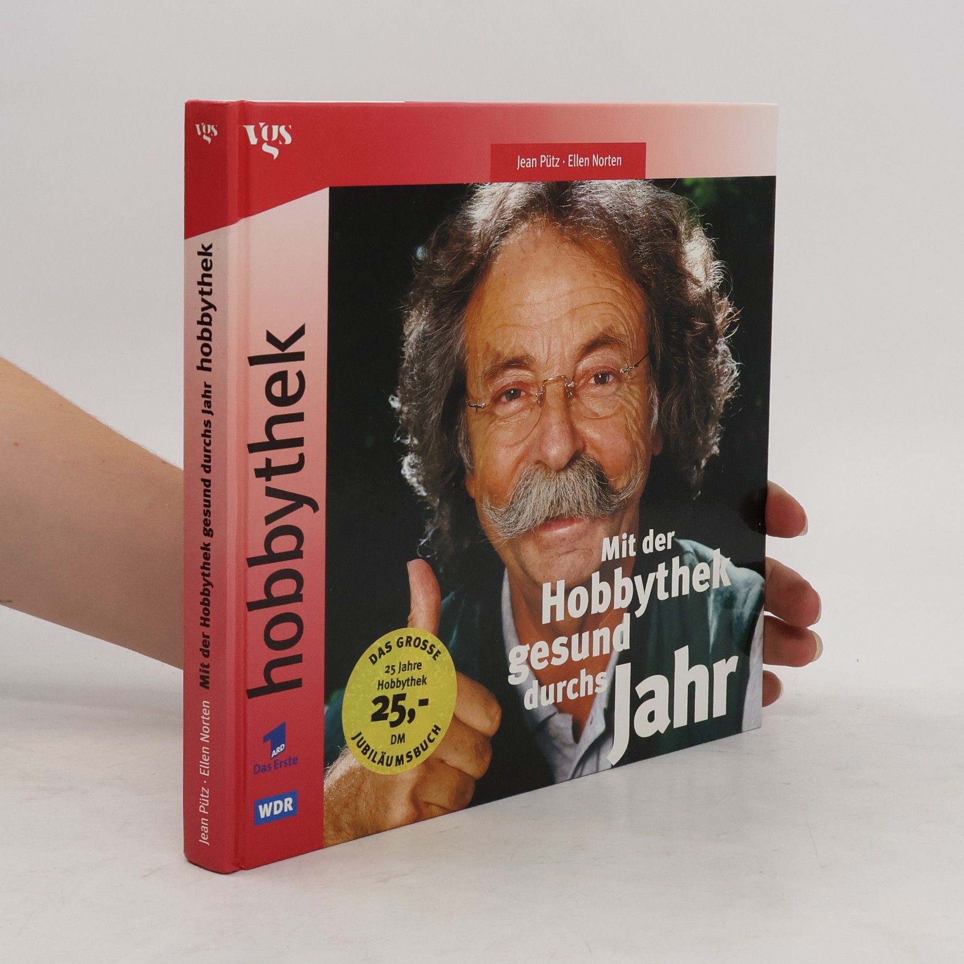 Jean Pütz Mit der Hobbythek gesund durchs Jahr