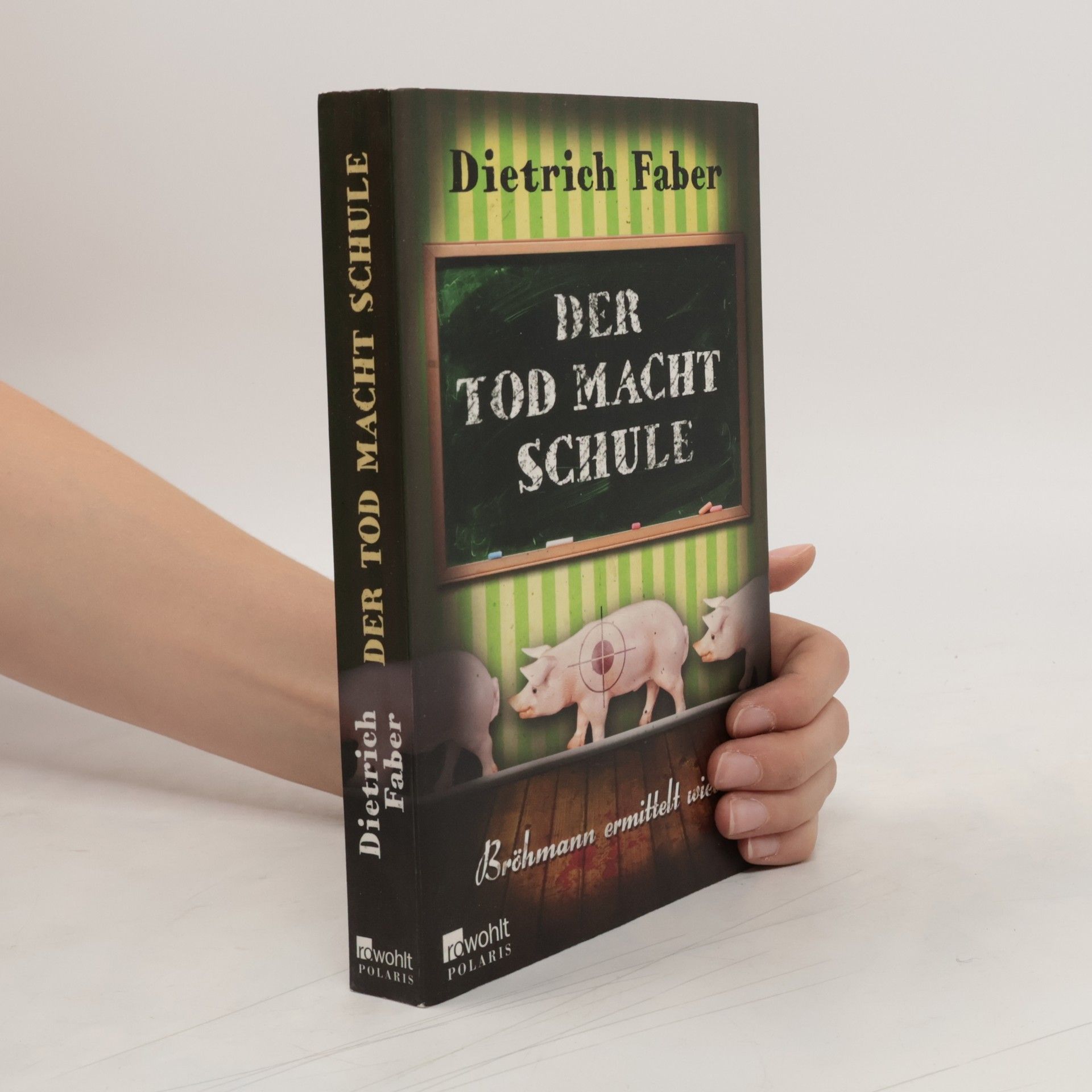 Dietrich Faber Der Tod macht Schule