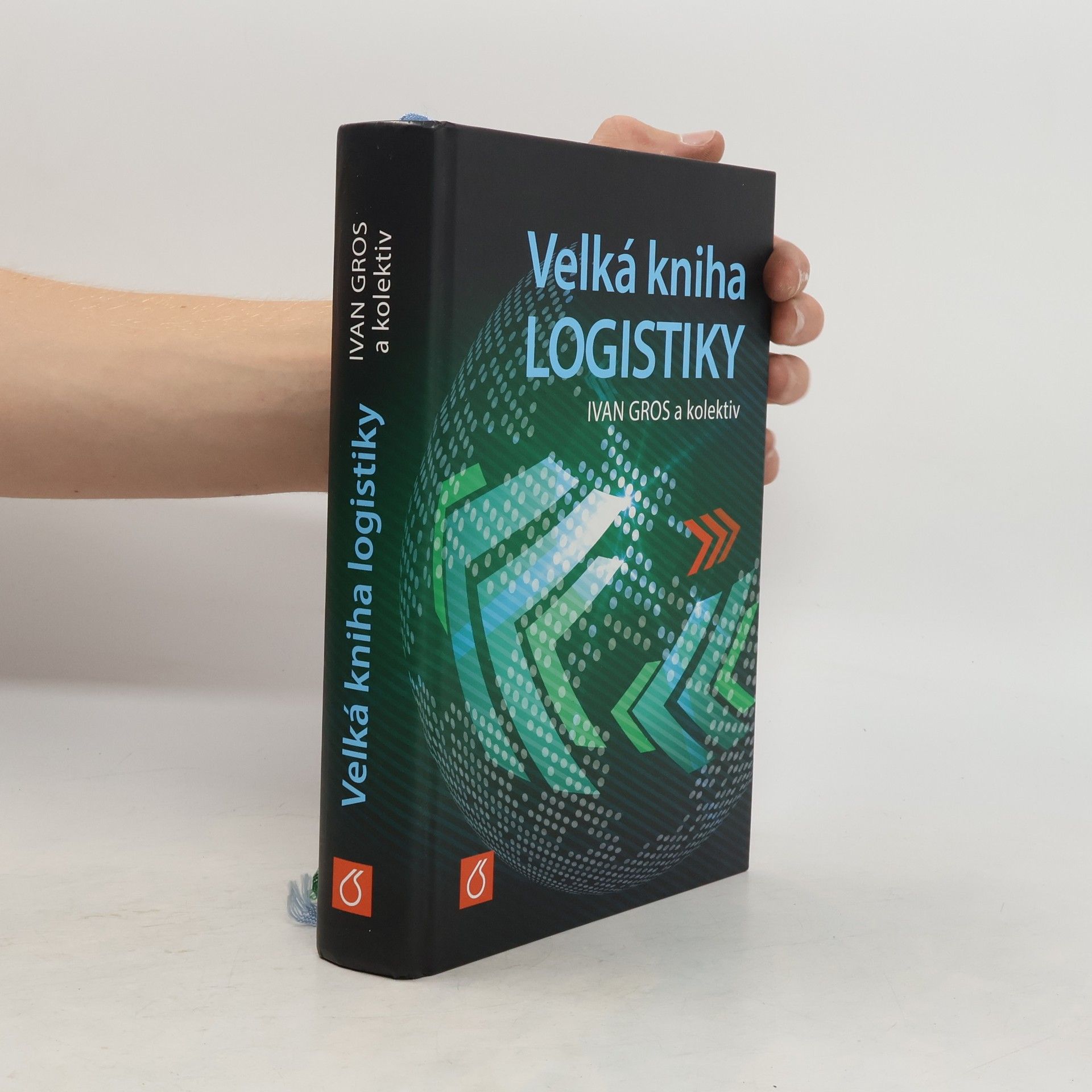 Ivan Gros Velká kniha logistiky