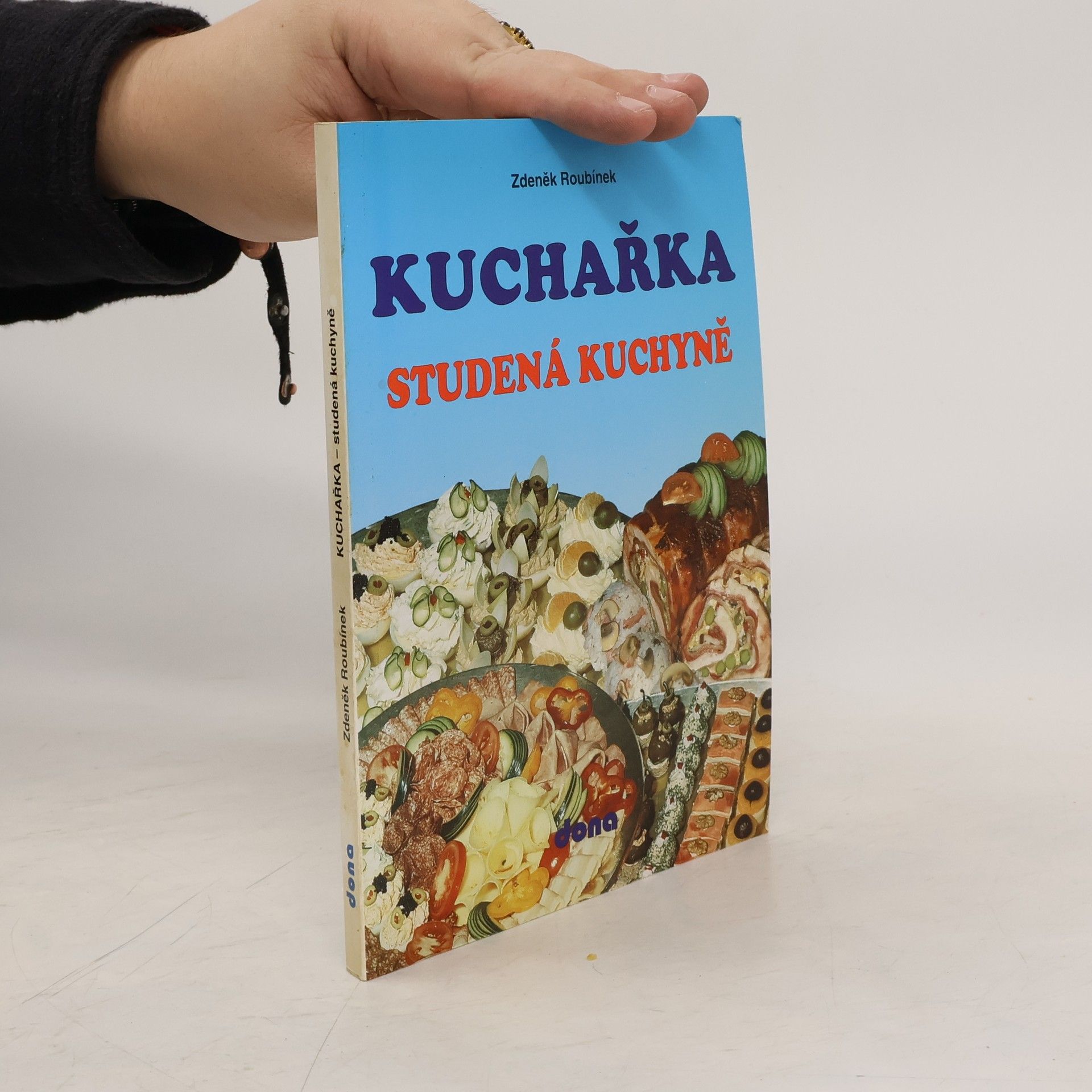 Zdeněk Roubínek Kuchařka: Studená kuchyně