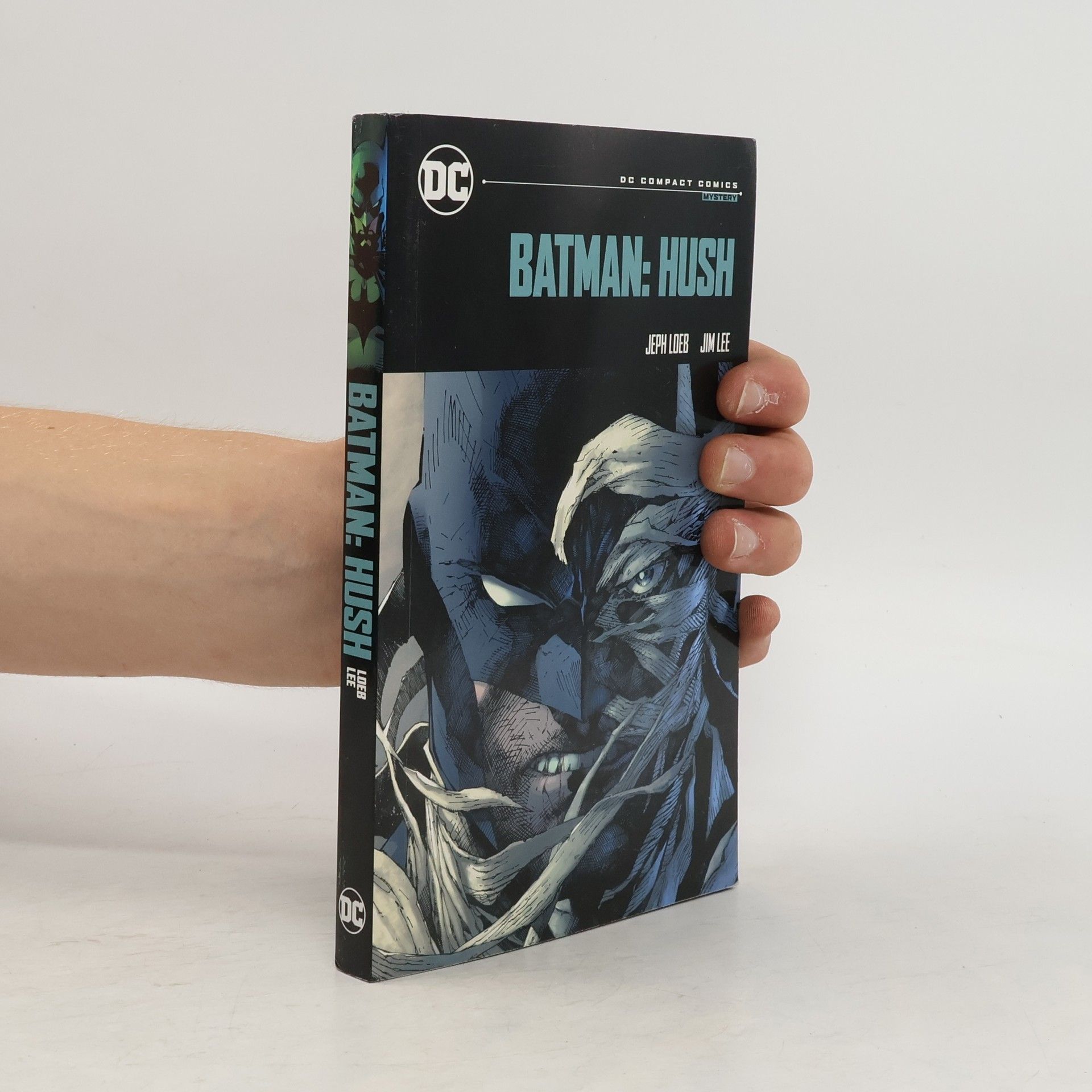 Jeph Loeb Batman: Hush: DC Compact Comics Edition