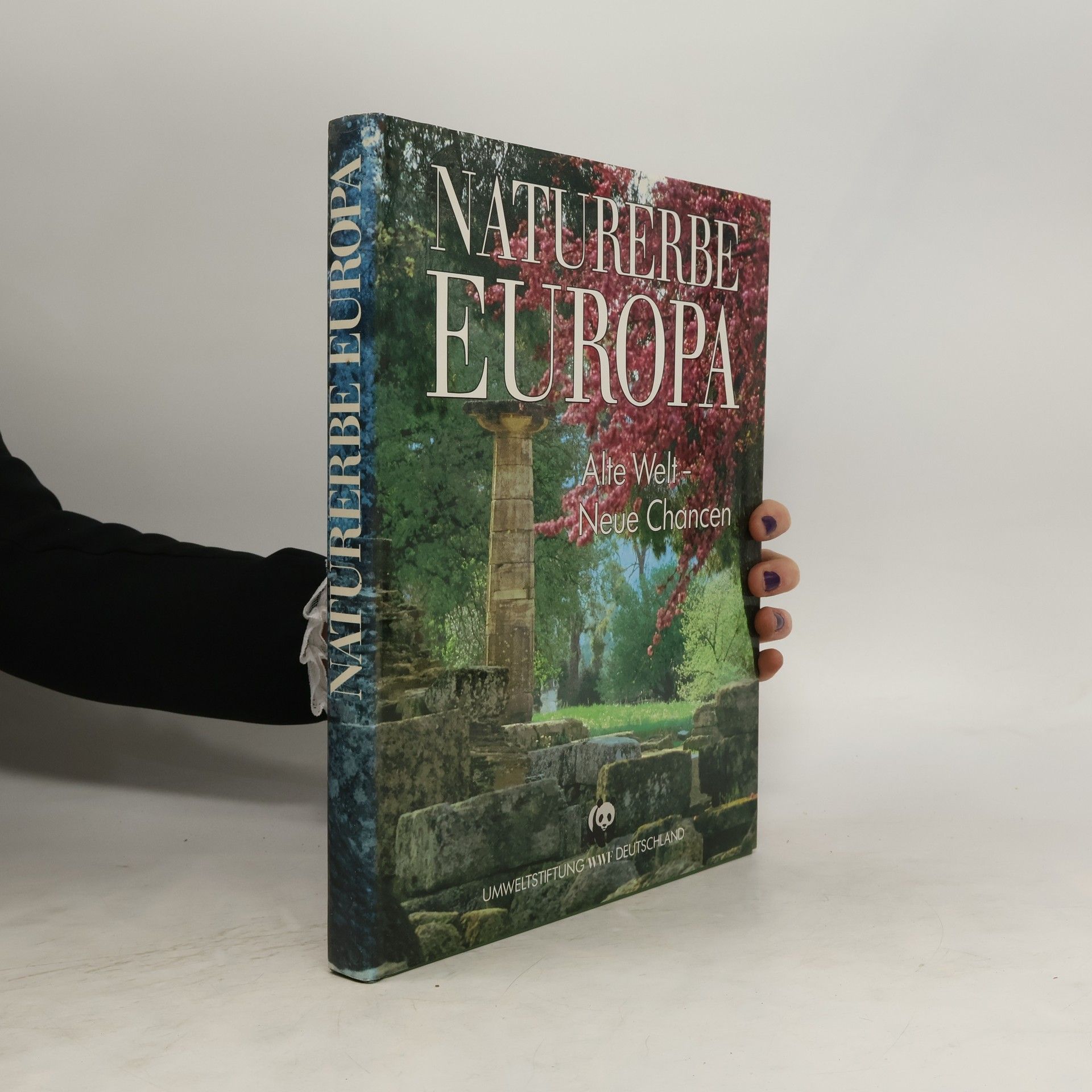 Claus-Peter Lieckfeld Naturerbe Europa. Alte Welt - Neue Chancen