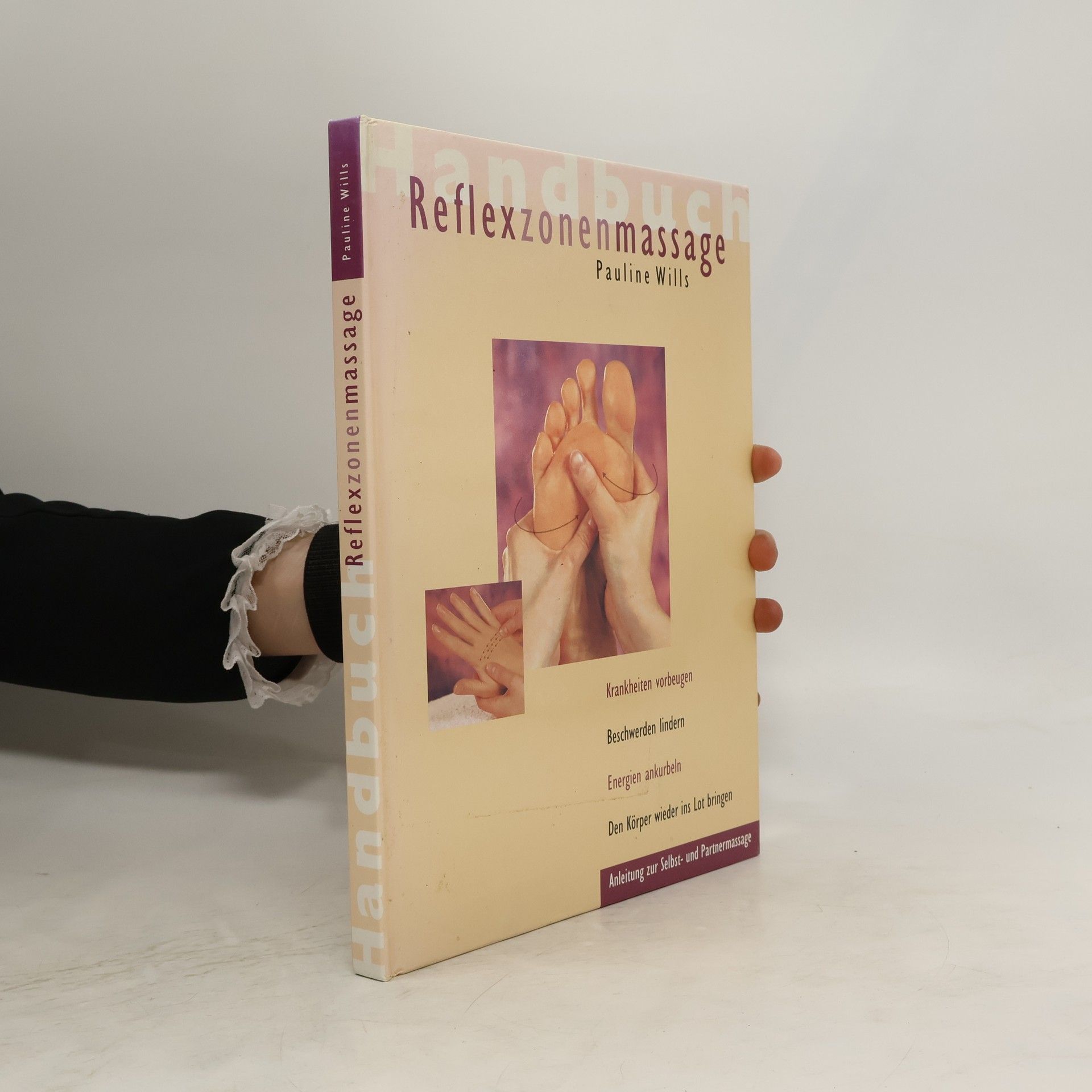 Pauline Wills Handbuch Reflexzonenmassage
