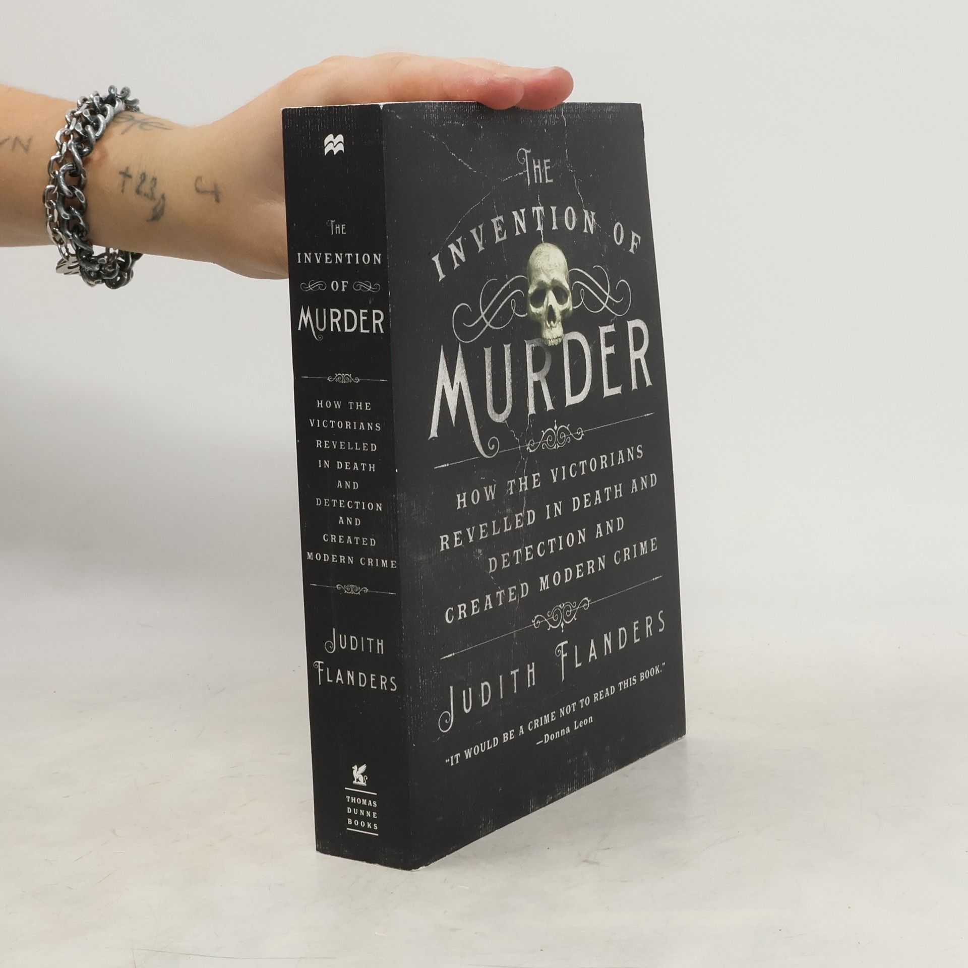 Judith Flanders The Invention of Murder: How the Victorians Revelled in Death and Detection and Created Modern Crime