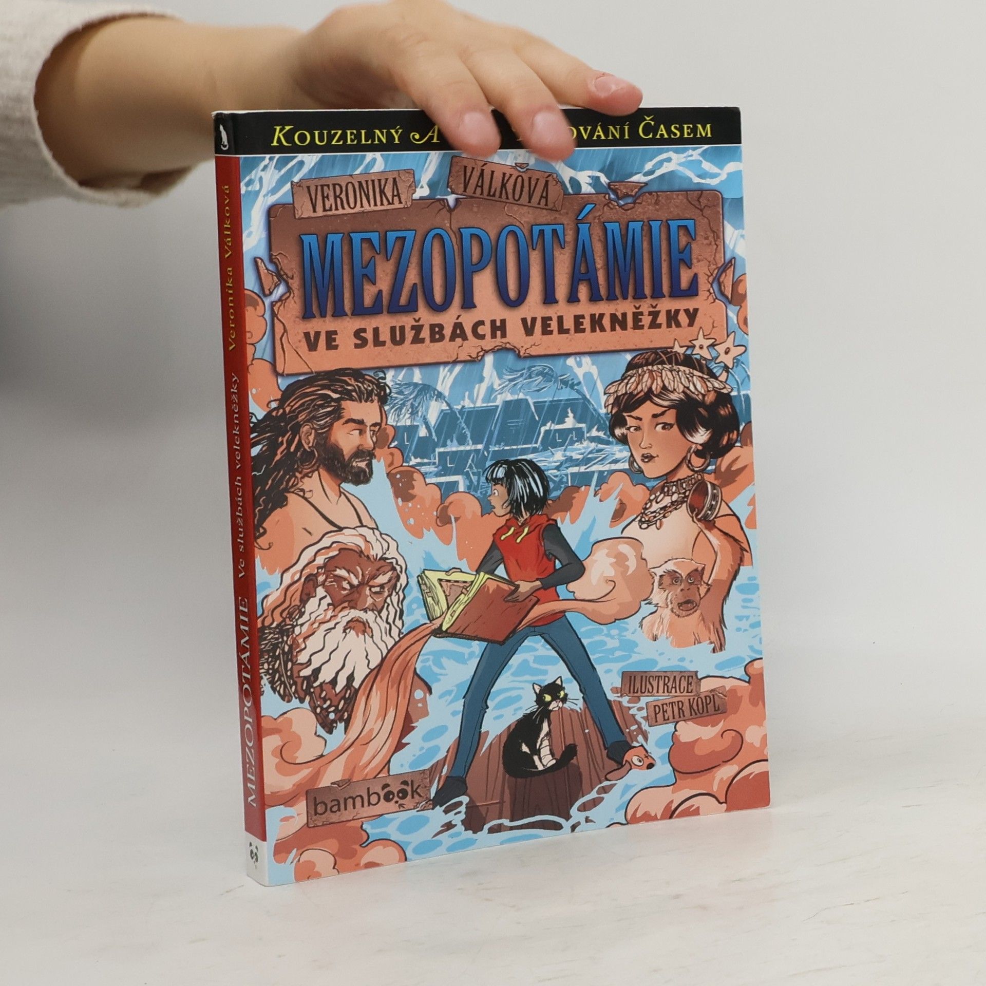 Veronika Válková Mezopotámie: Ve službách velekněžky