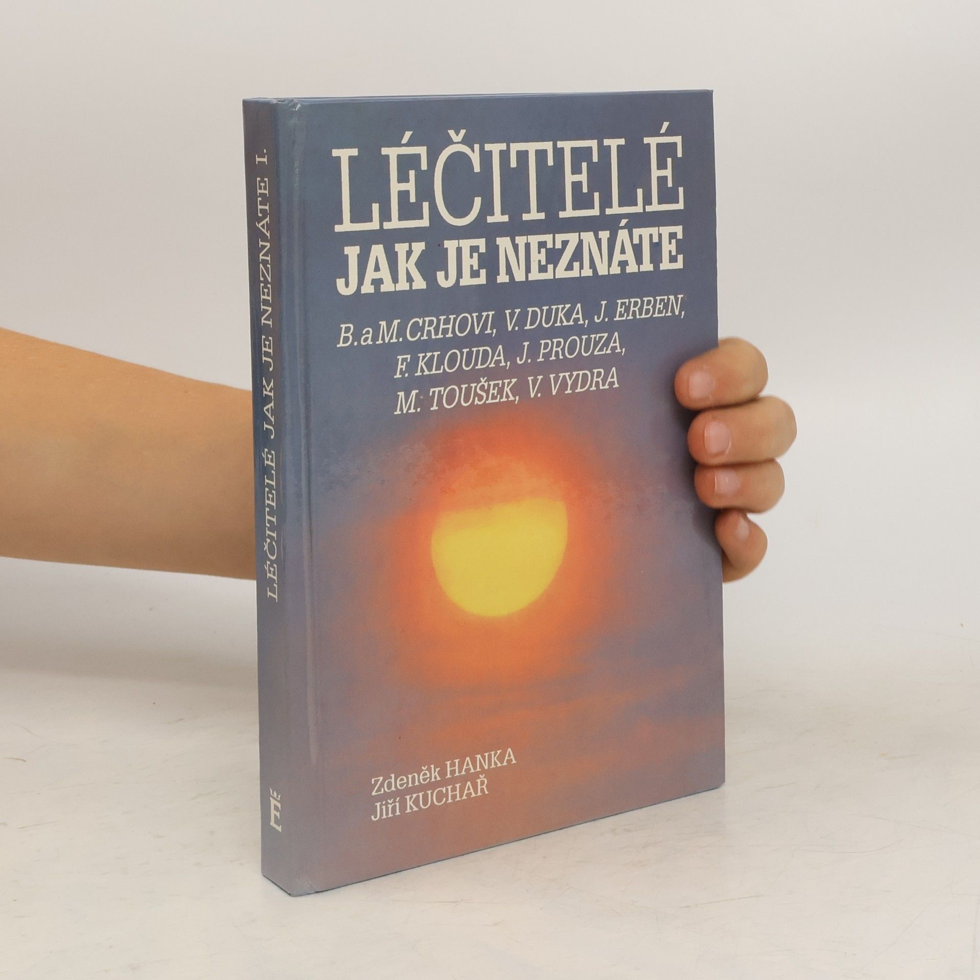 Zdeněk Hanka Léčitelé jak je neznáme
