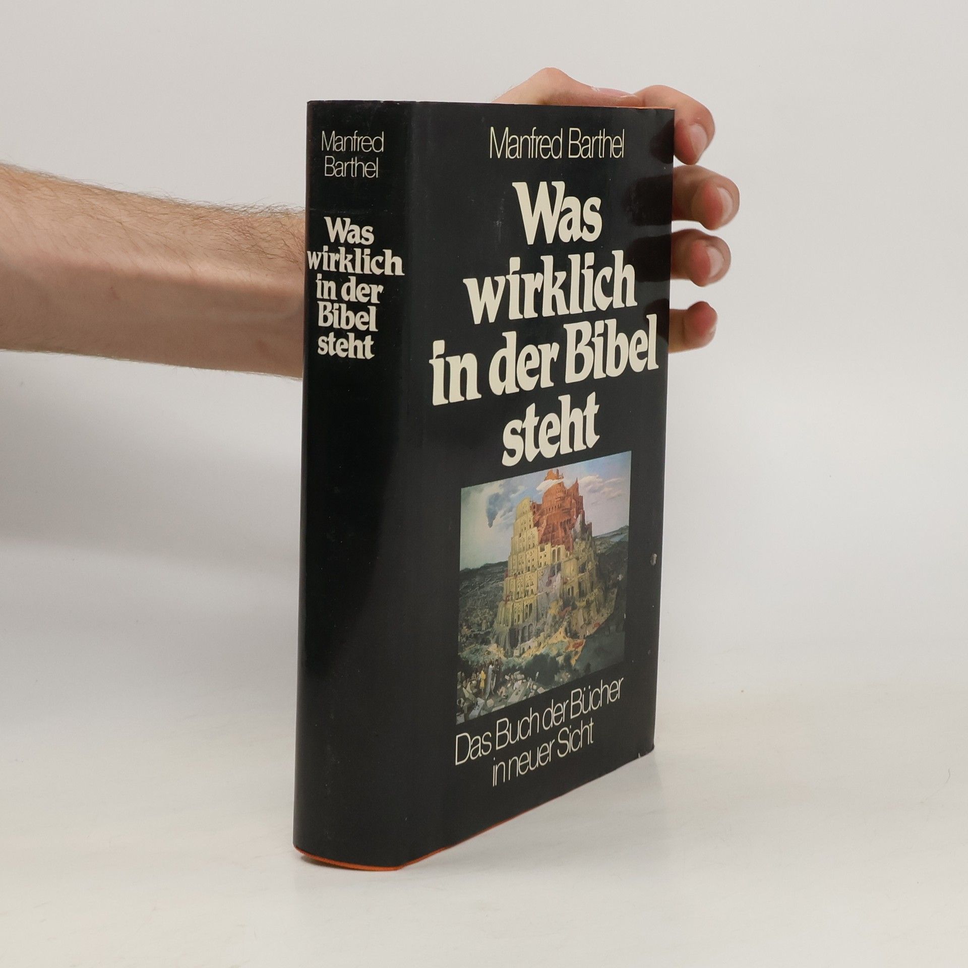 Manfred Barthel Was wirklich in der Bibel steht