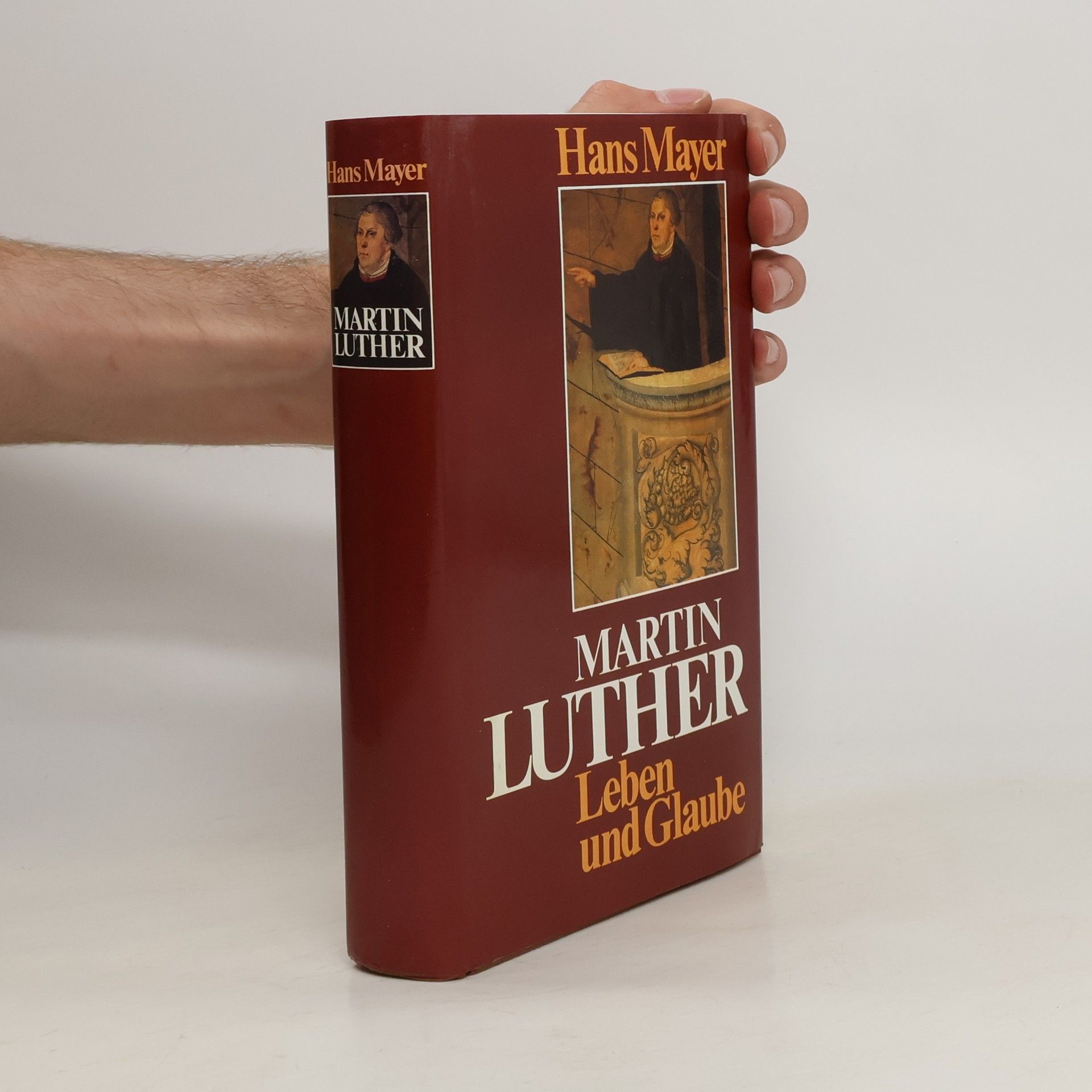 Hans Mayer Martin Luther. Leben und Glaube