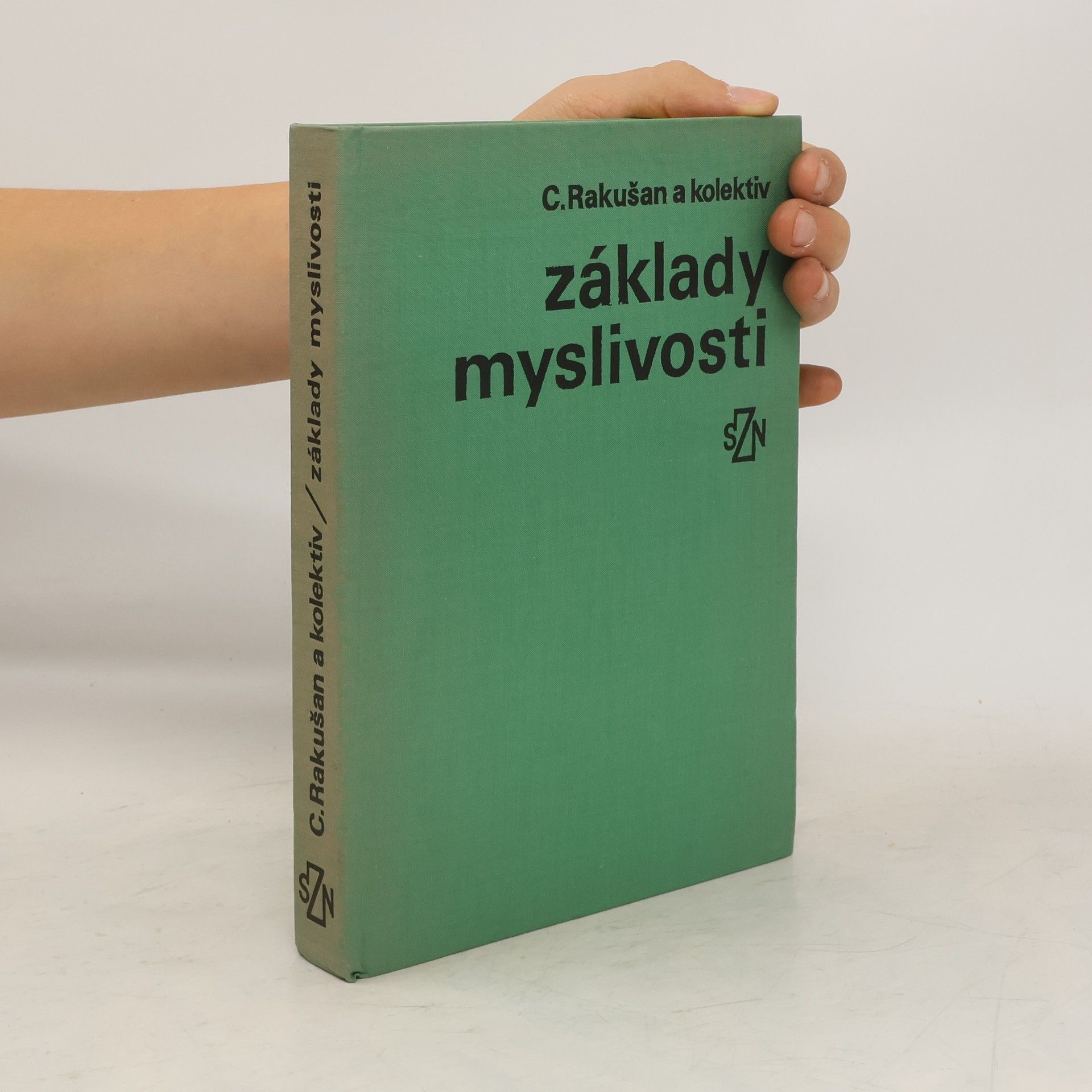 Ctirad Rakušan Základy myslivosti