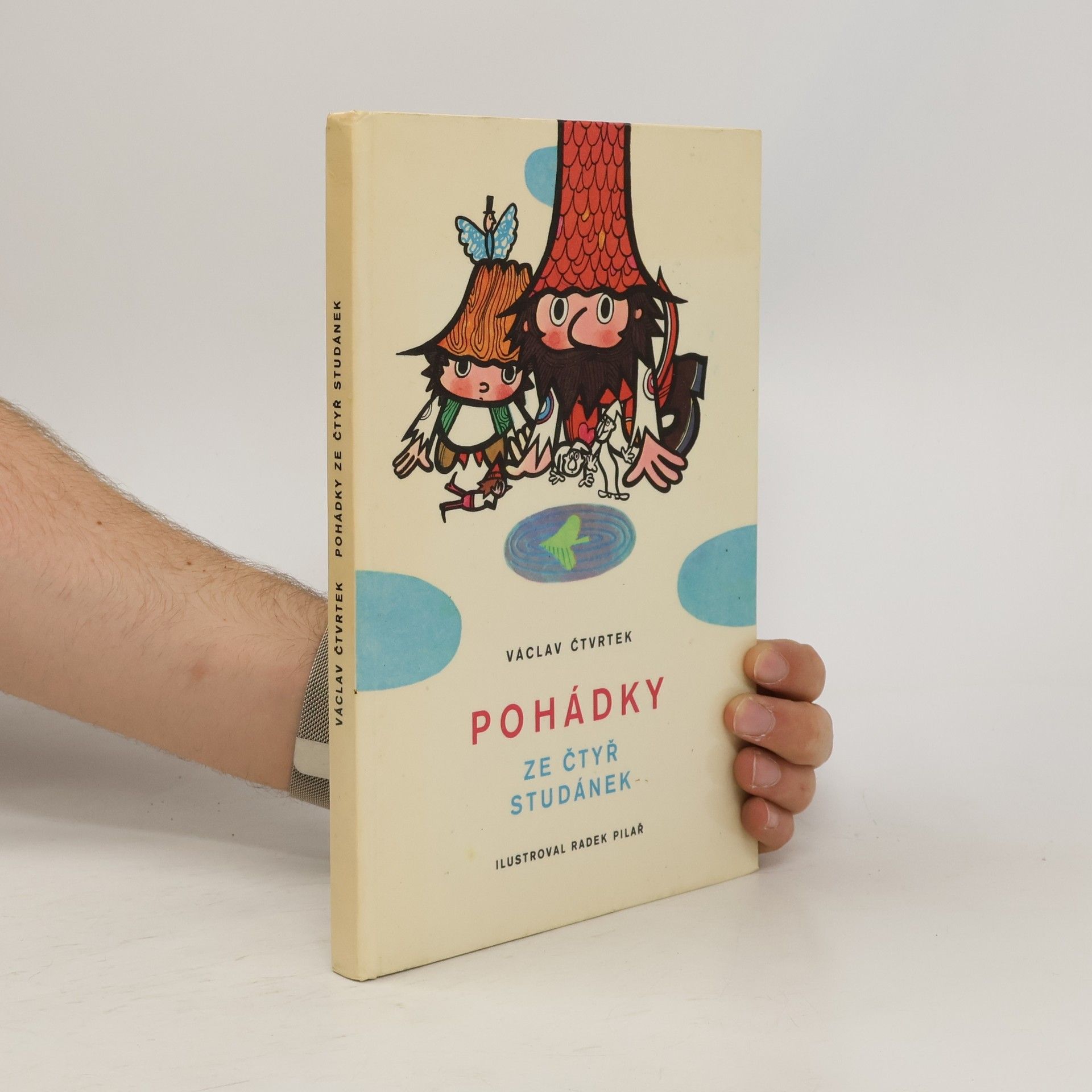 Václav Čtvrtek Pohádky ze čtyř studánek