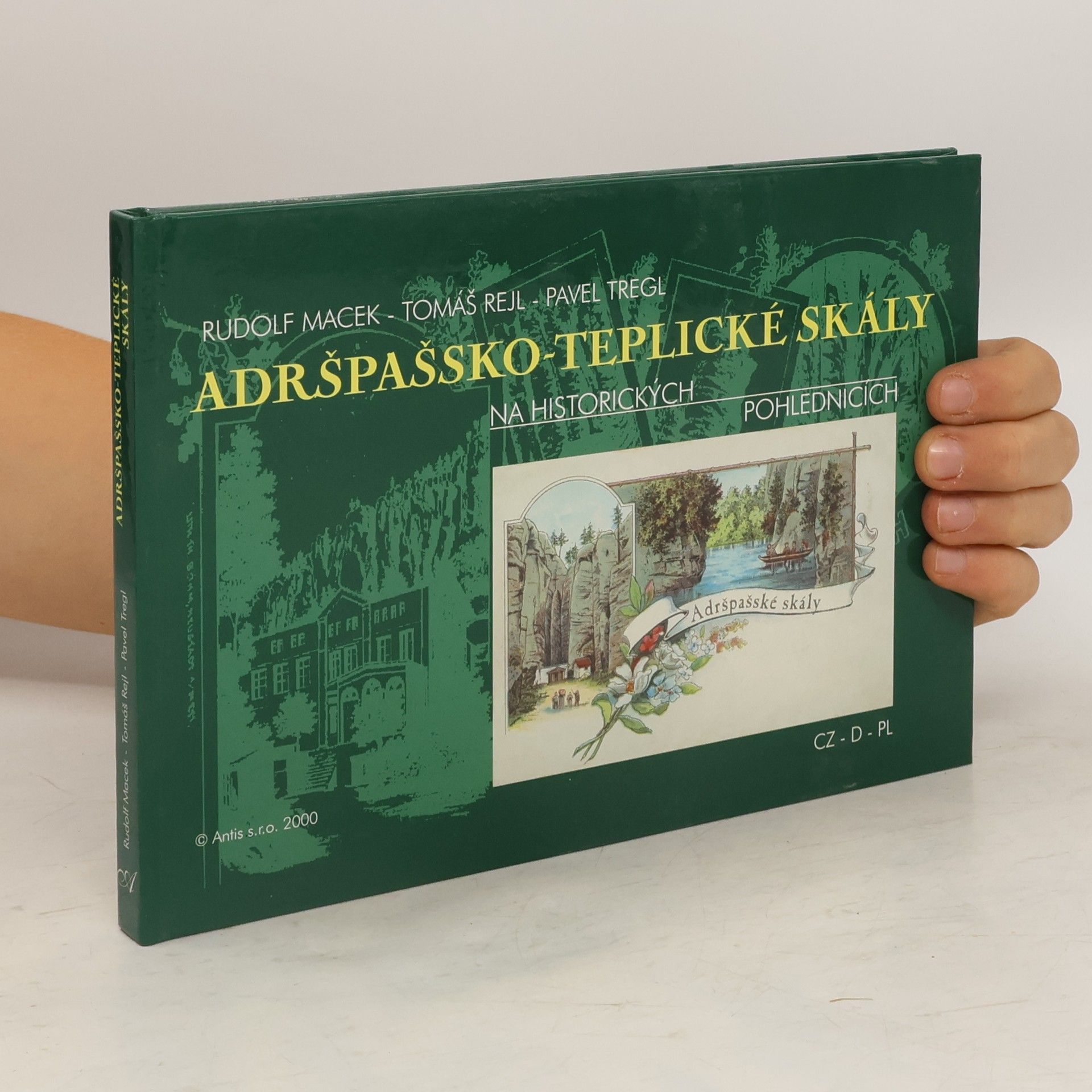 Rudolf Macek Adršpašsko-teplické skály na historických pohlednicích
