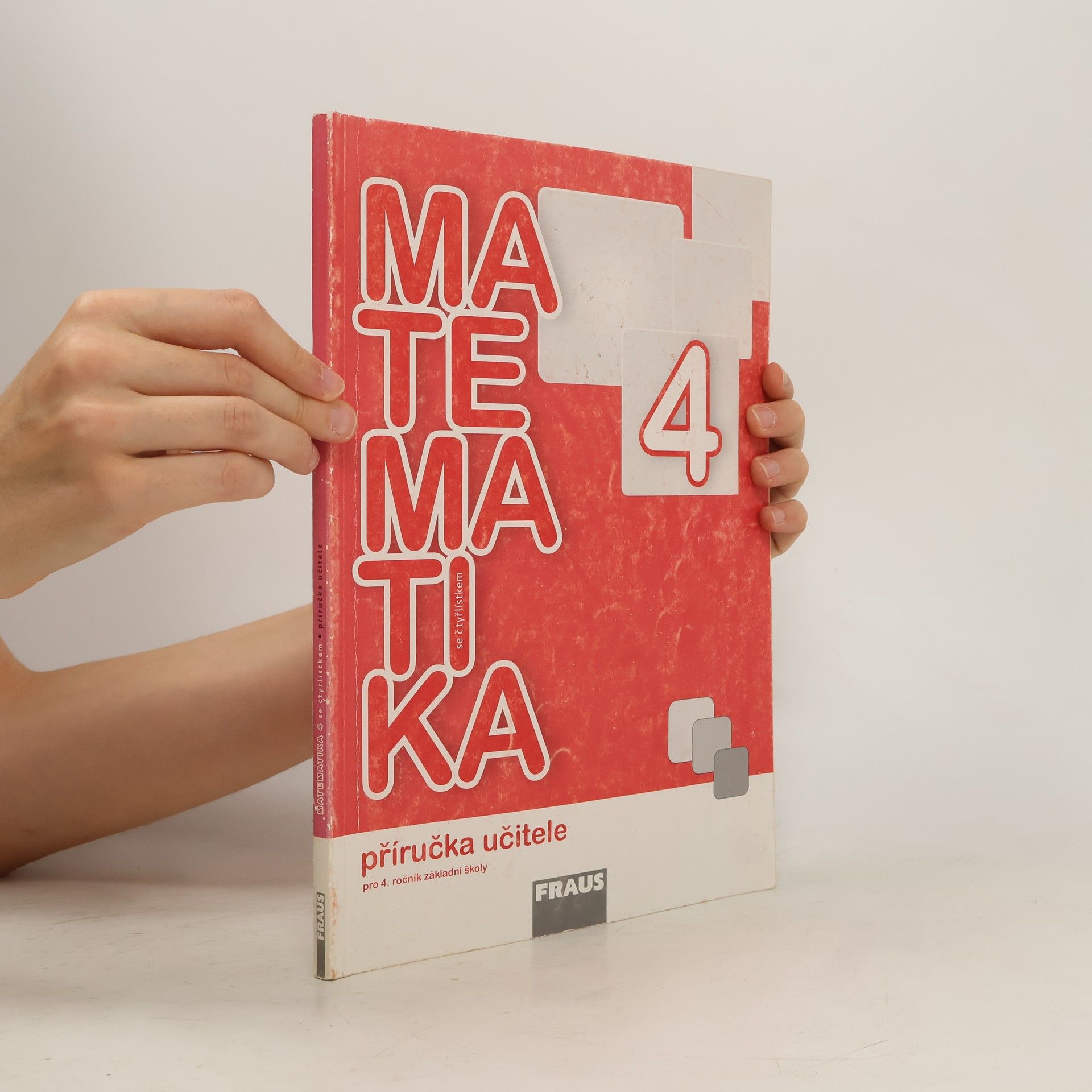 Collectif d'auteurs Matematika se čtyřlístkem 4 -příručka učitele