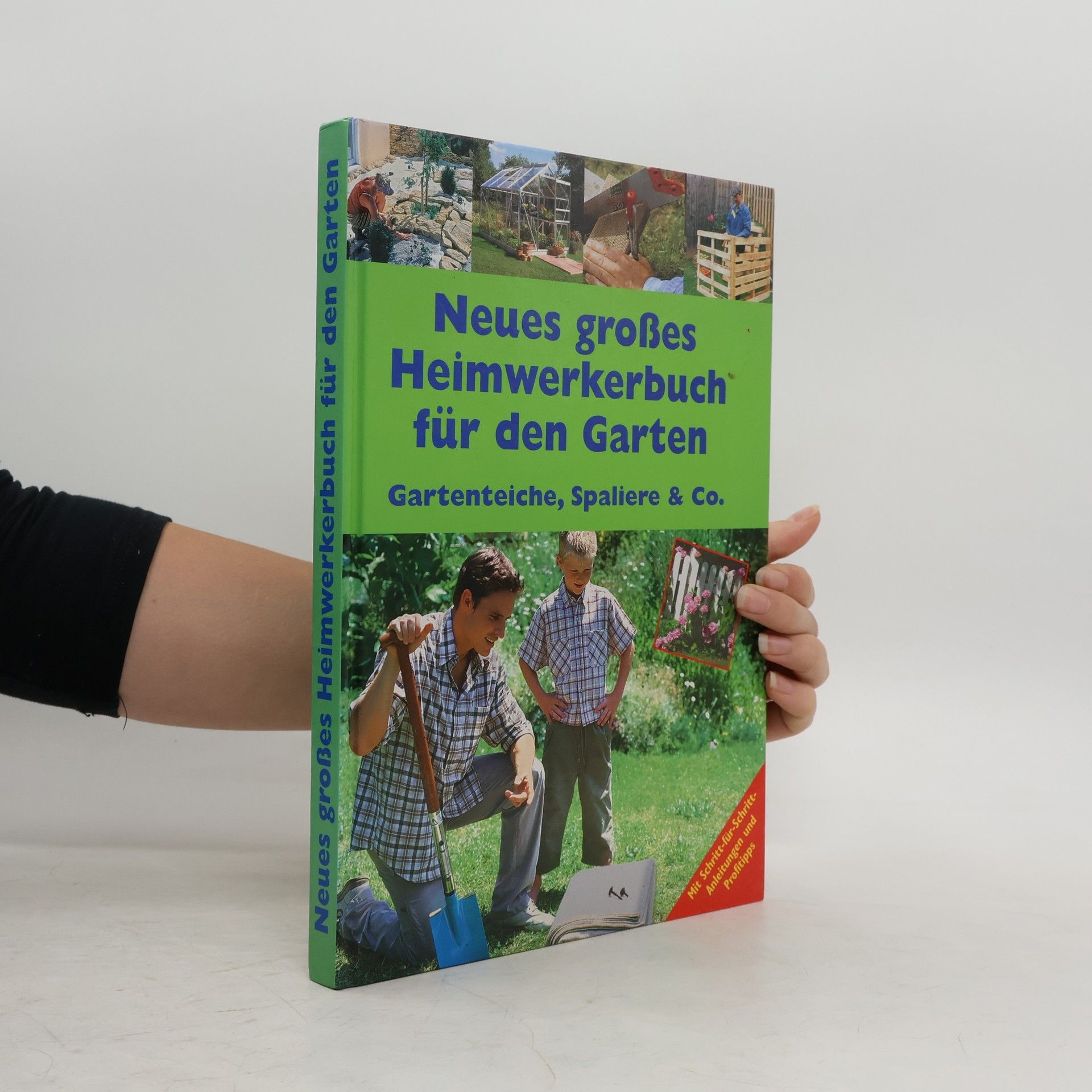 Collectif d'auteurs Neues grosses Heimwerkerbuch für den Garten