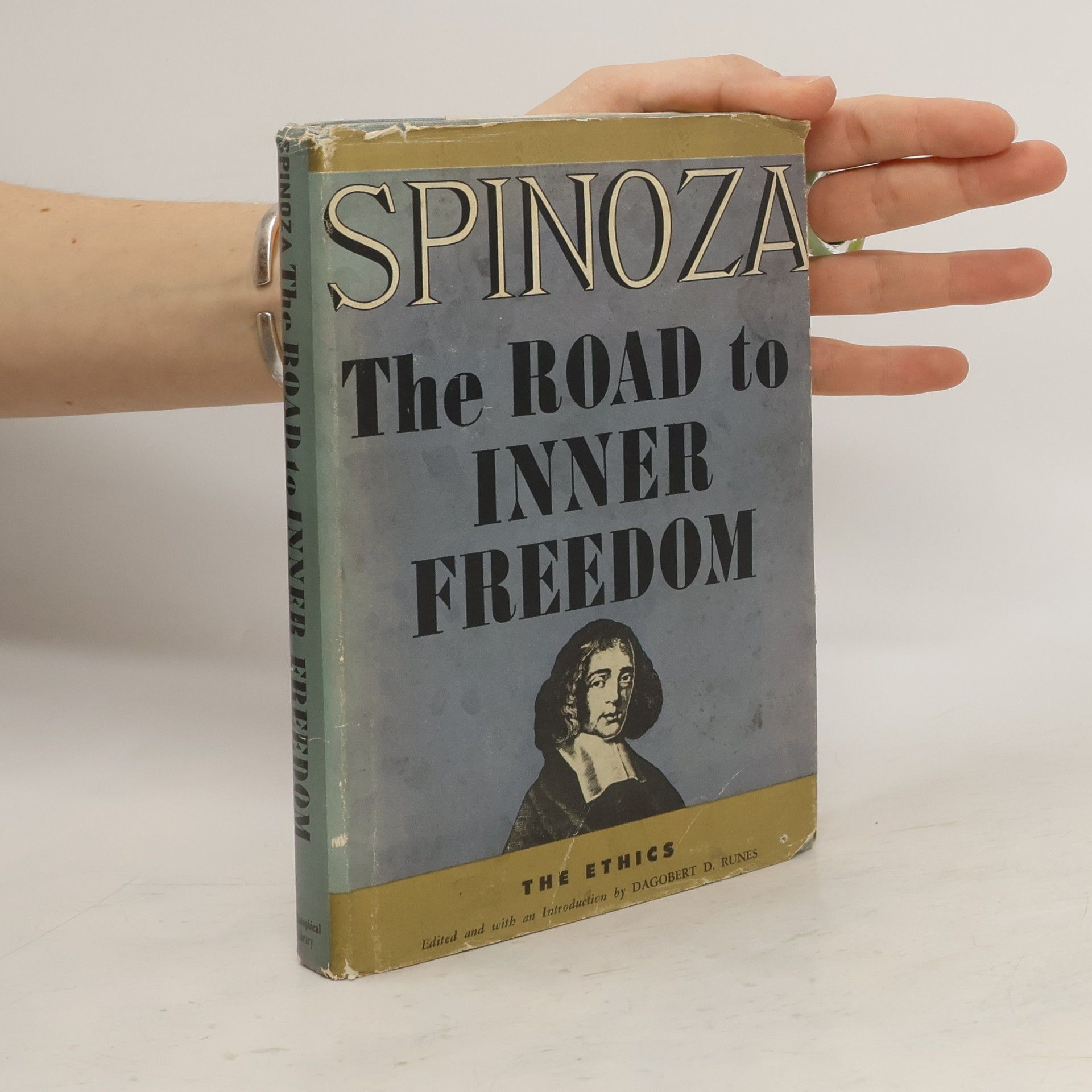 Baruch Spinoza The Road to Inner Freedom