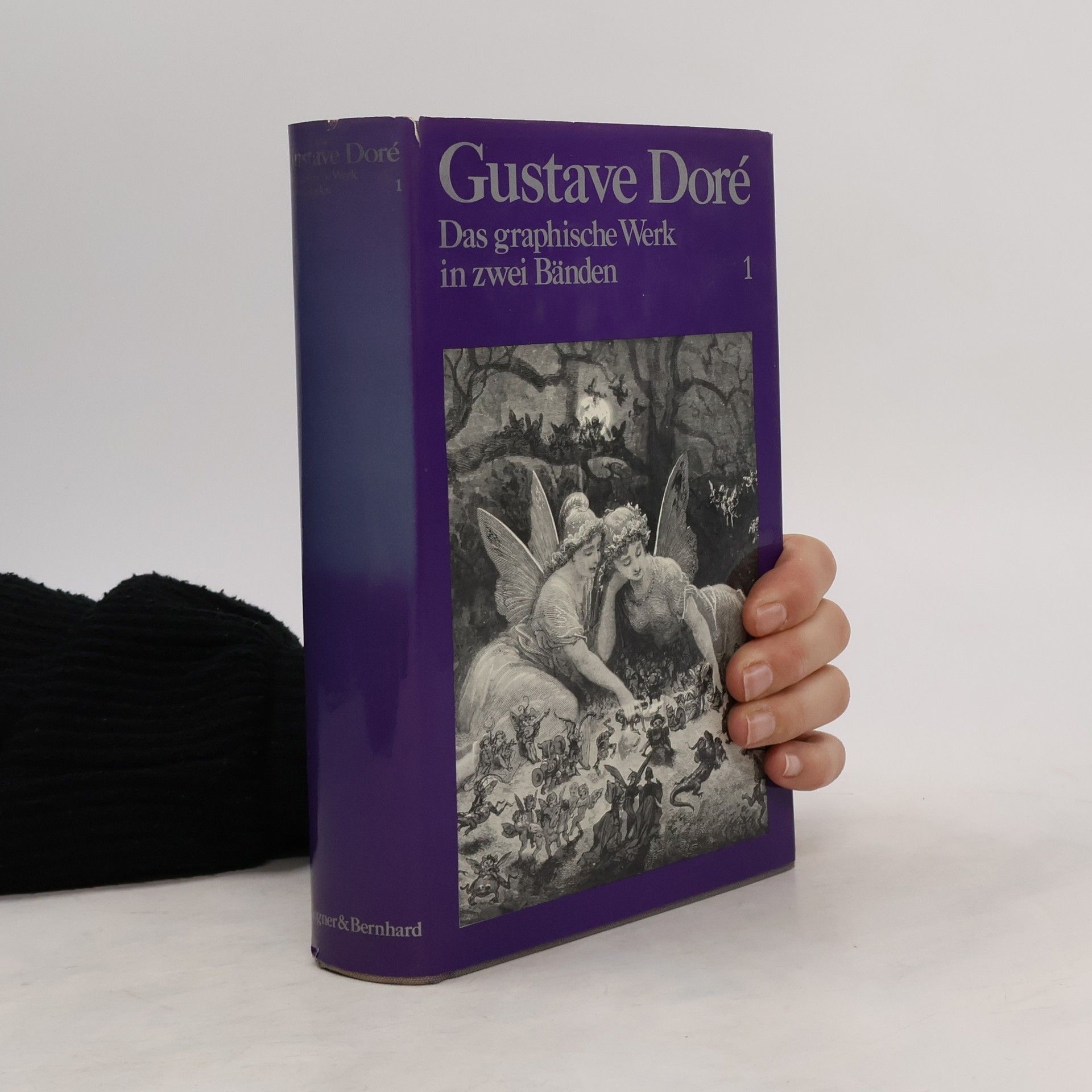 Gabriele Forberg Gustave Doré: Das graphische Werk 1
