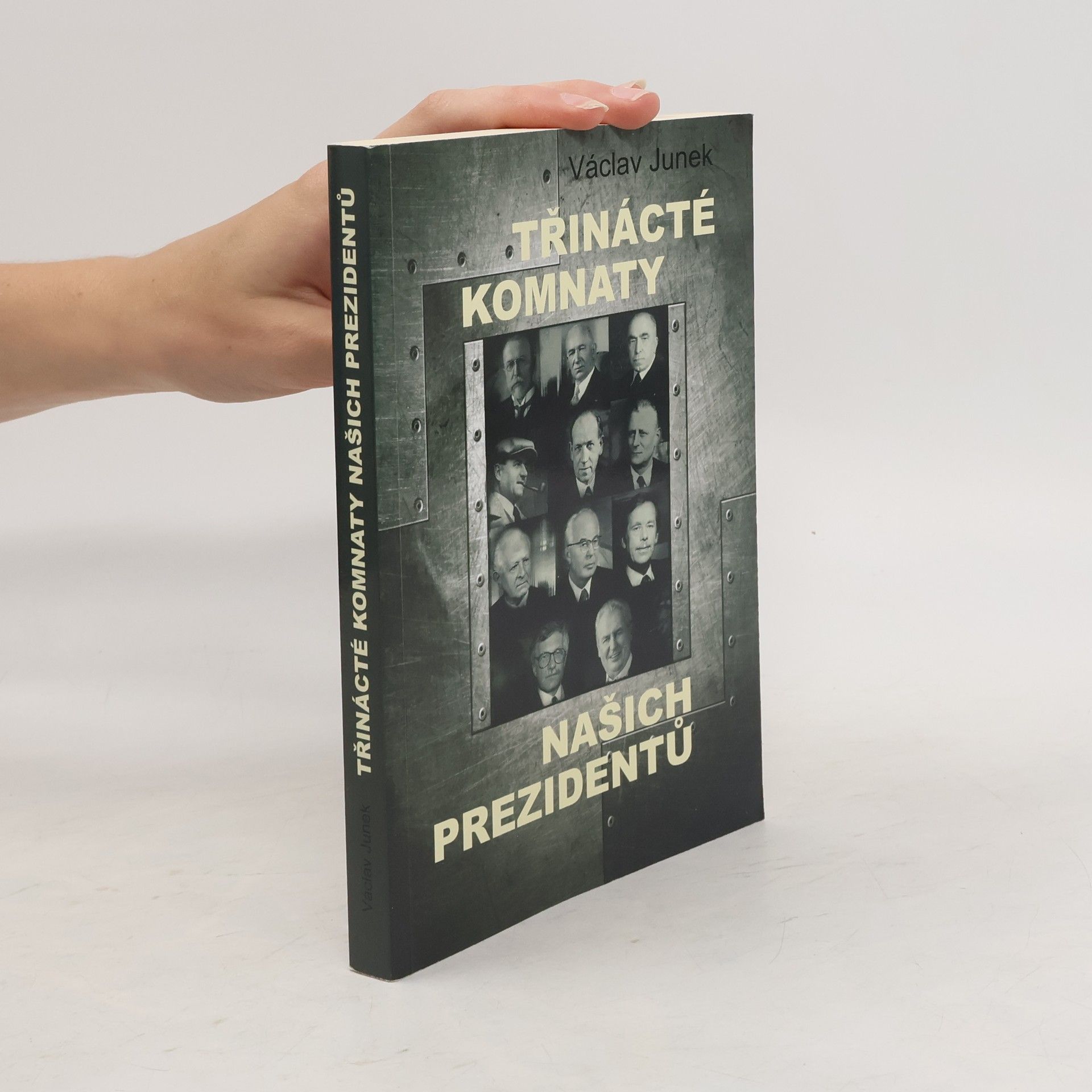 Václav Šmerák Třinácté komnaty prezidentů