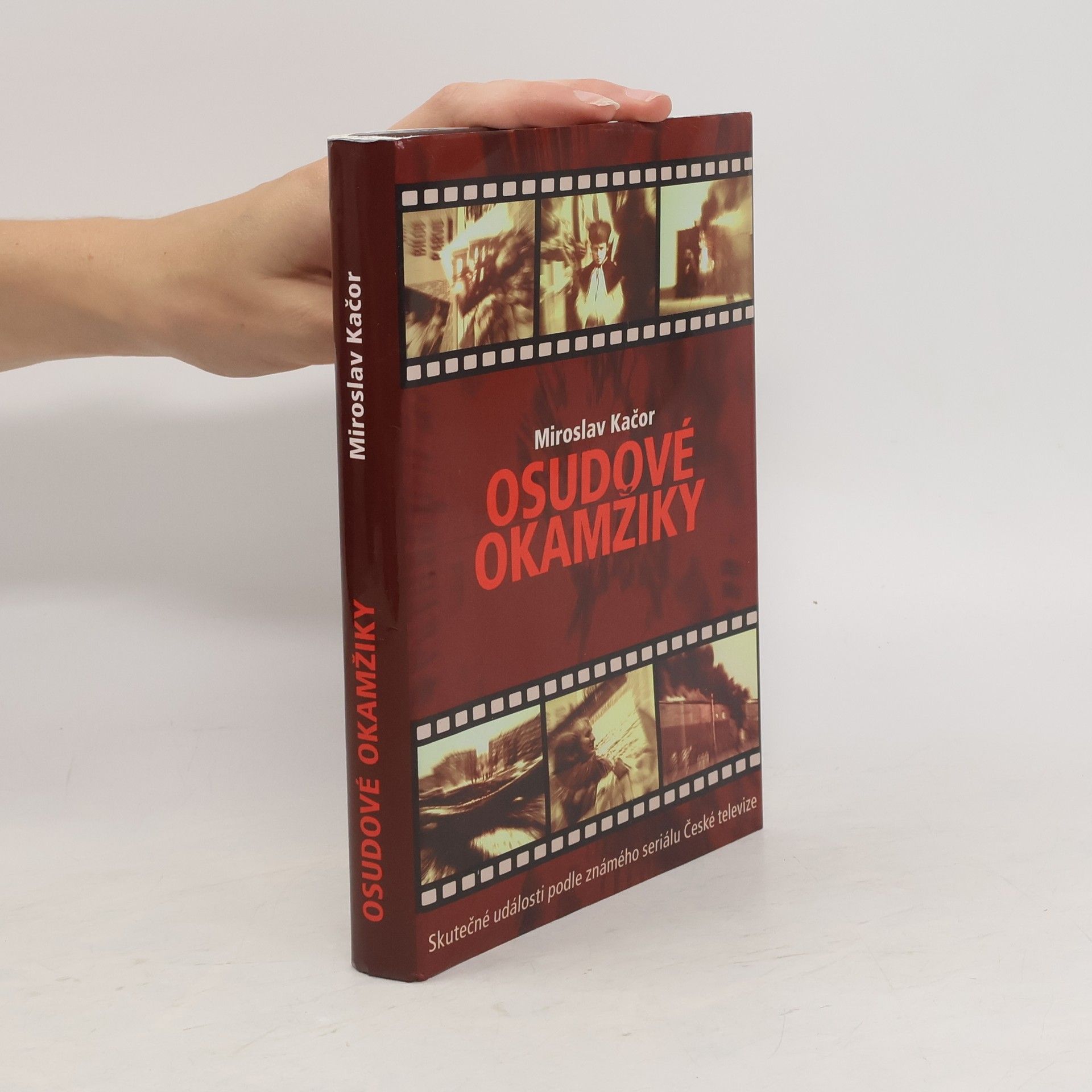 Miroslav Kačor Osudové okamžiky