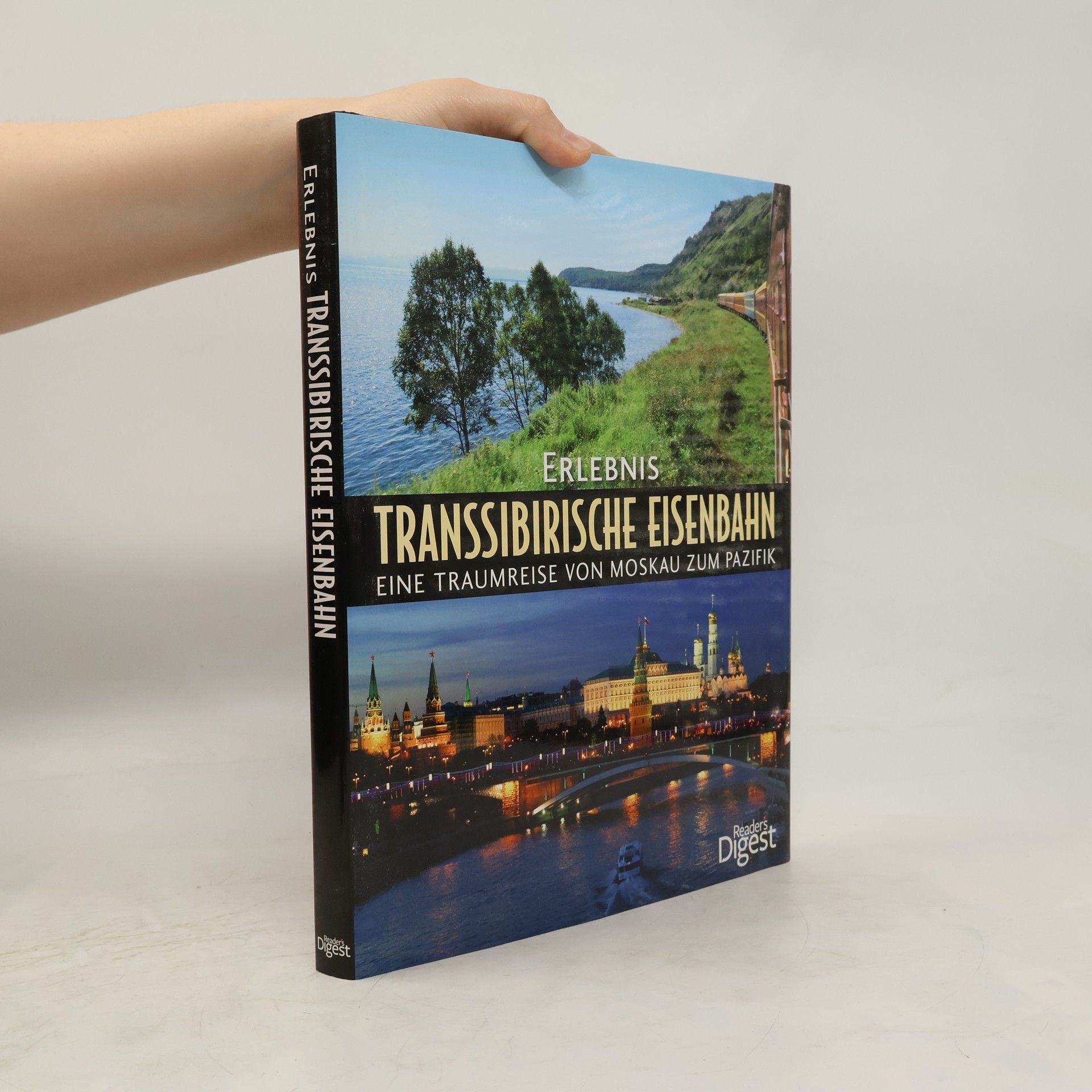 Autorenkollektiv Erlebnis Transsibirische Eisenbahn: Eine traumreise von Moskau zum Pazifik