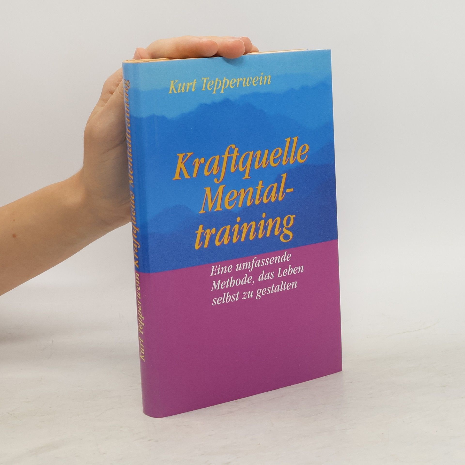 Kurt Tepperwein Kraftquelle Mentaltraining