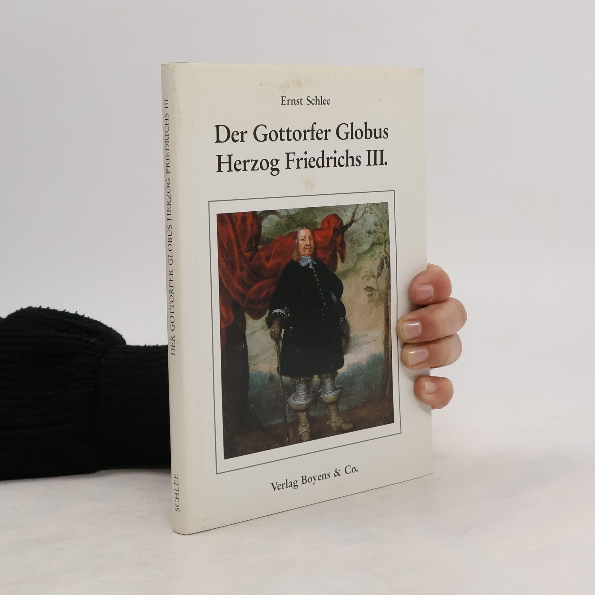 Ernst Schlee Der Gottorfer Globus Herzog Friedrichs III.