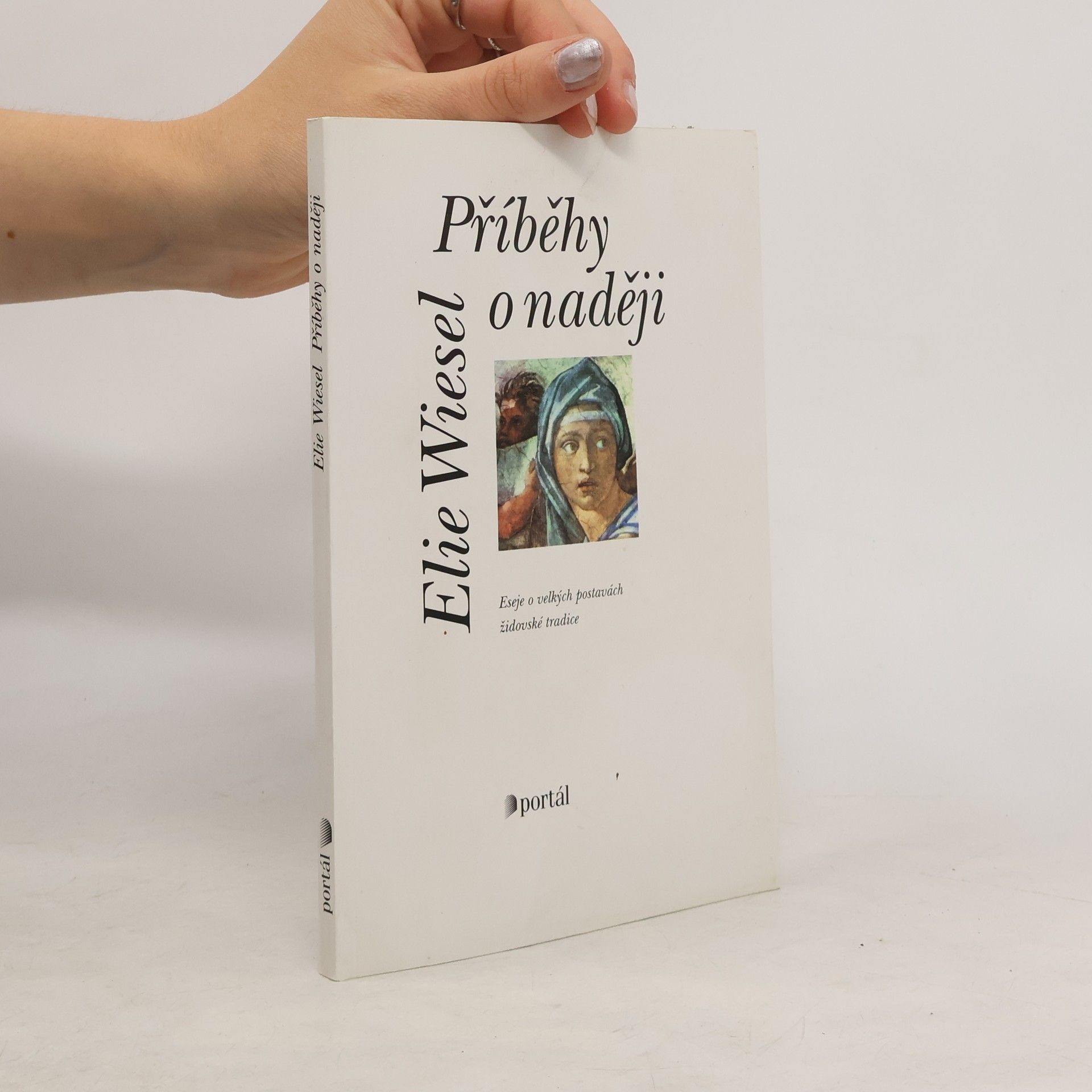 Příběhy o naději: Eseje o velkých postavách židovské tradice