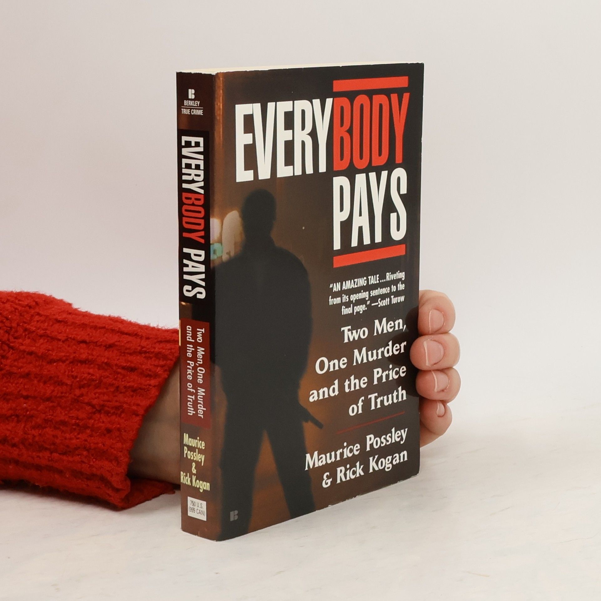 Maurice Possley True Crime: Everybody Pays