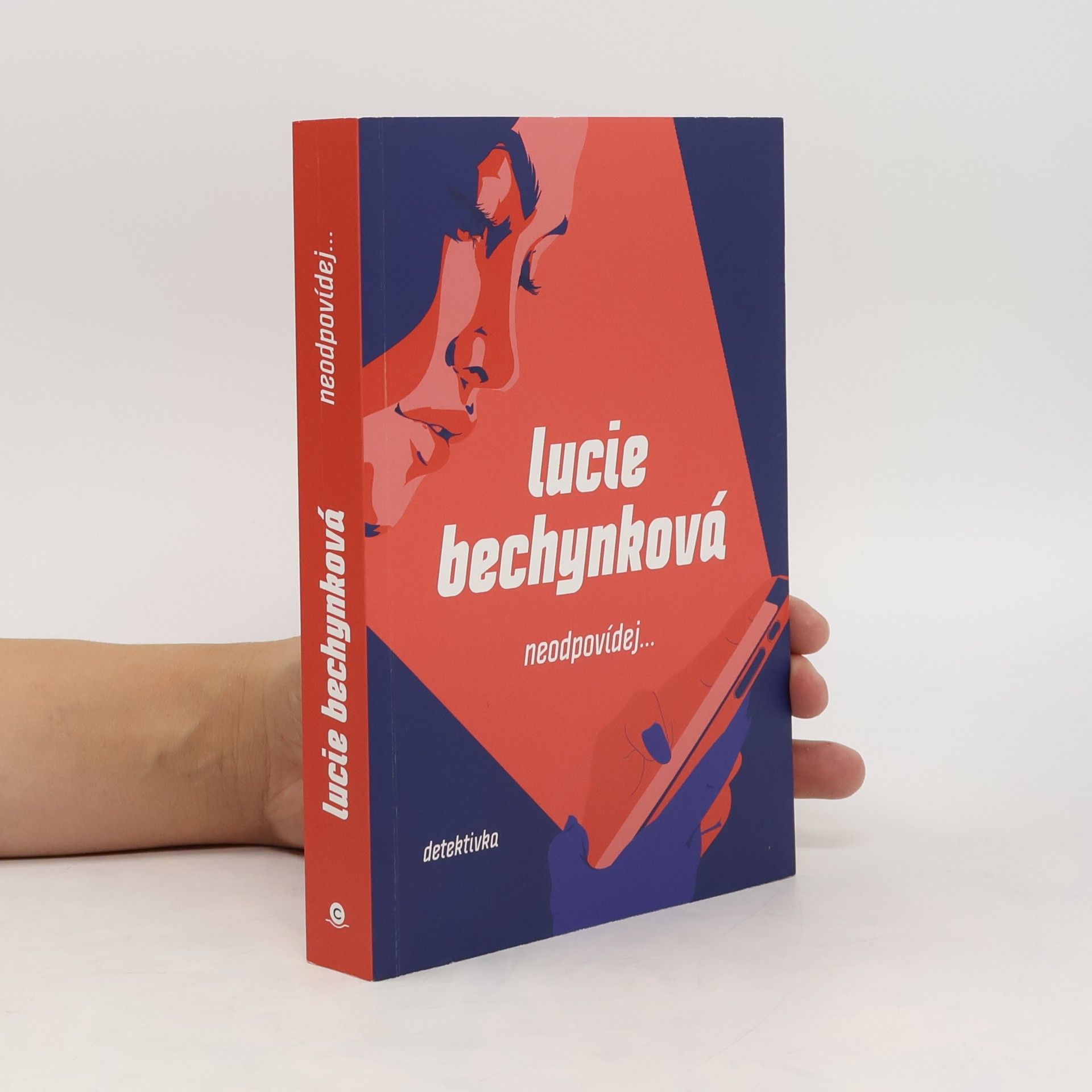 Lucie Bechynková Neodpovídej...
